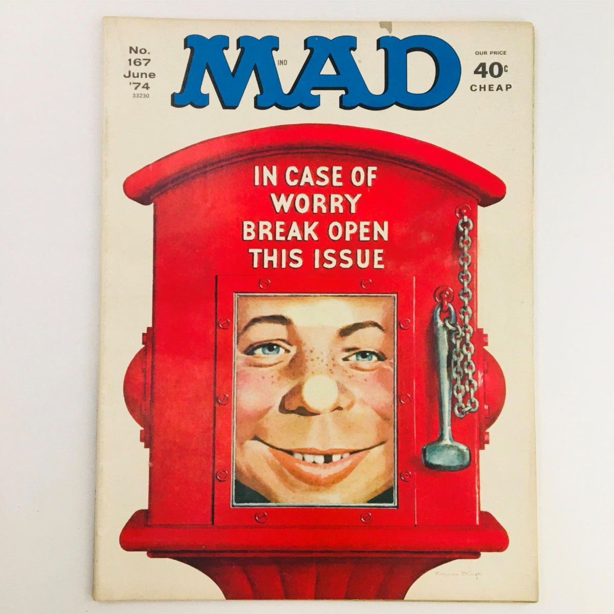 Cover of Mad Magazine June 1974 No 167 featuring vibrant artwork with a humorous illustration titled 'In Case of Worry Break Open This Issue' depicting a smiling character.