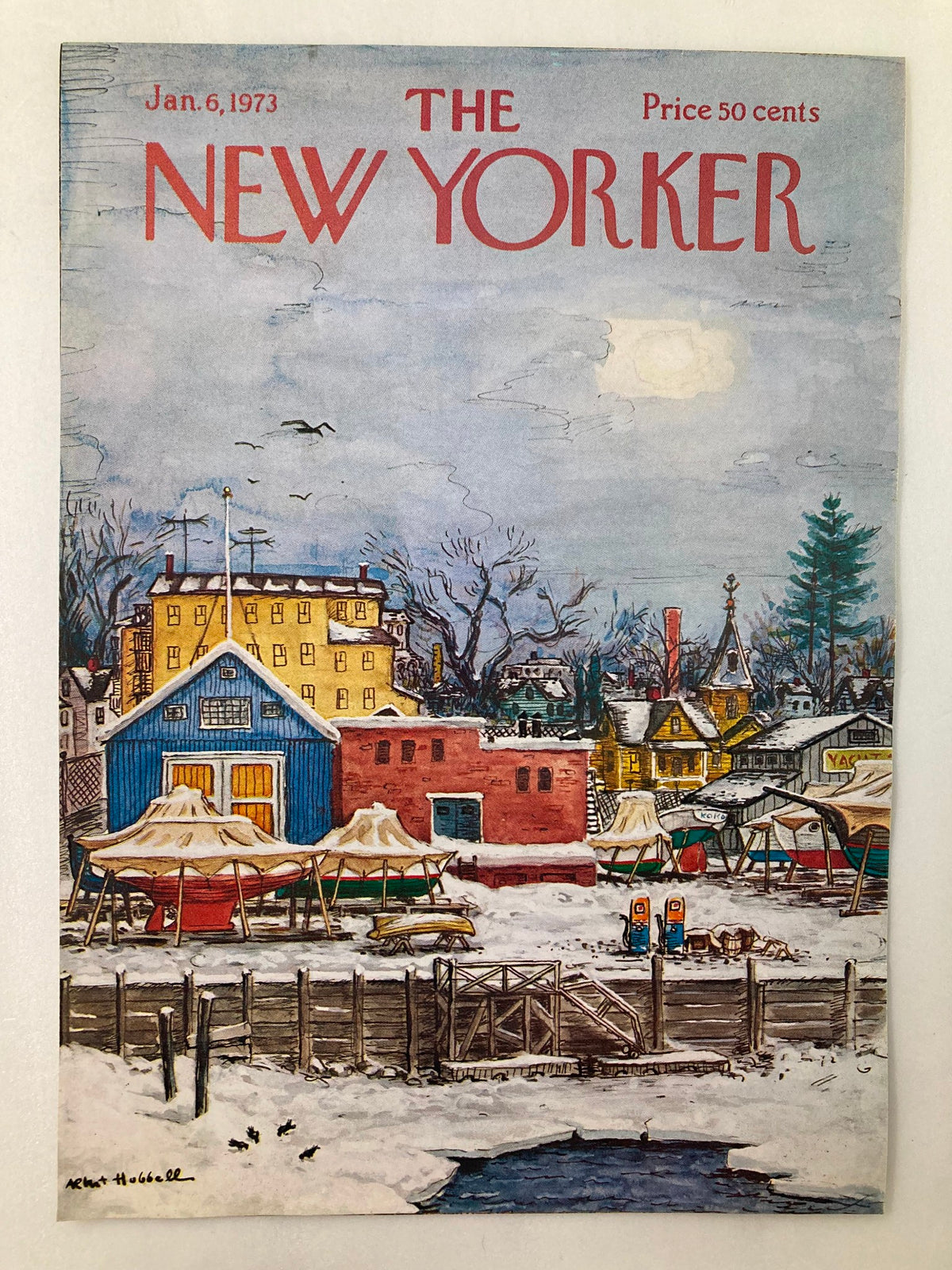 Cover only of The New Yorker January 6, 1973 featuring a winter village scene by Albert Hubbell, depicting snow-covered buildings and boats.