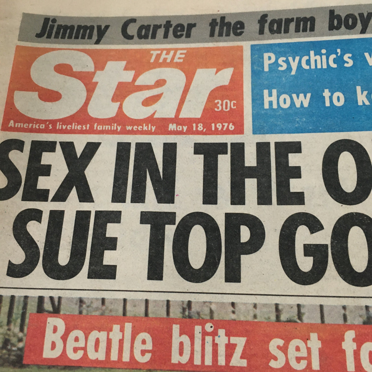 Front page of The Star Newspaper from May 18, 1976, featuring bold headlines including 'SEX IN THE O', and coverage of 'Beatle blitz set for Europe', capturing a moment in time with references to The Beatles and cultural events.