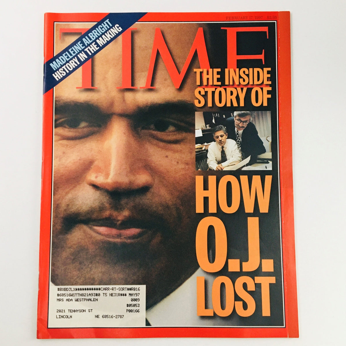 Time Magazine cover from February 17, 1997, featuring the title 'The Inside Story on How O.J. Simpson Lost'. The cover displays a close-up image of O.J. Simpson with two individuals seated at a desk in the background, illustrating the high-profile nature of the trial.