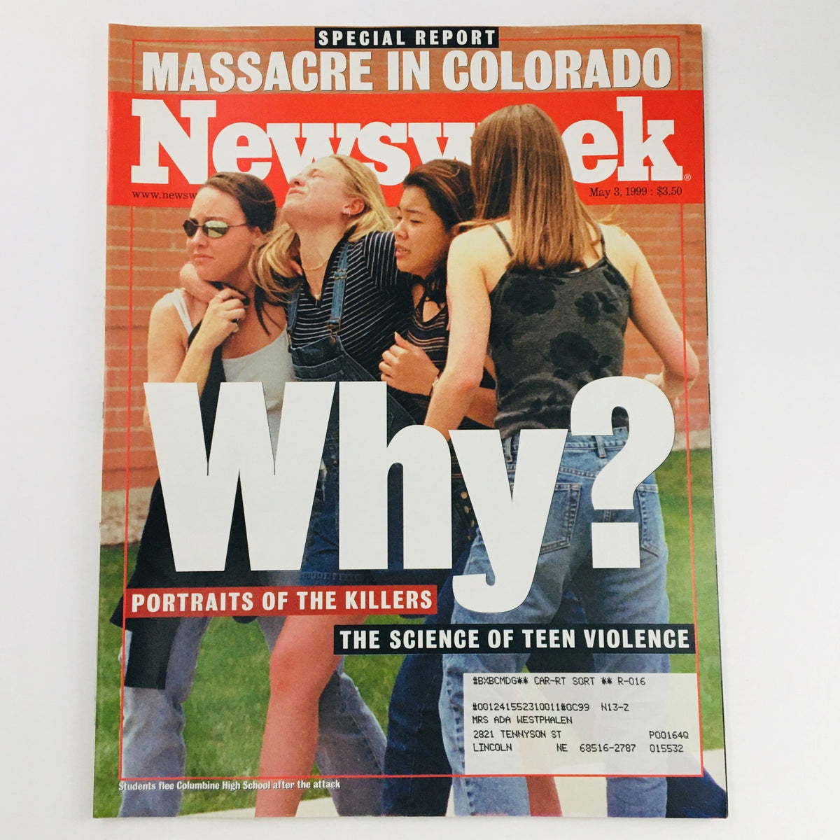 Cover of Newsweek Magazine from May 3, 1999, featuring the headline 'Why?' focusing on the Massacre in Colorado and portraits of the killers, along with an image of students after the Columbine High School tragedy.