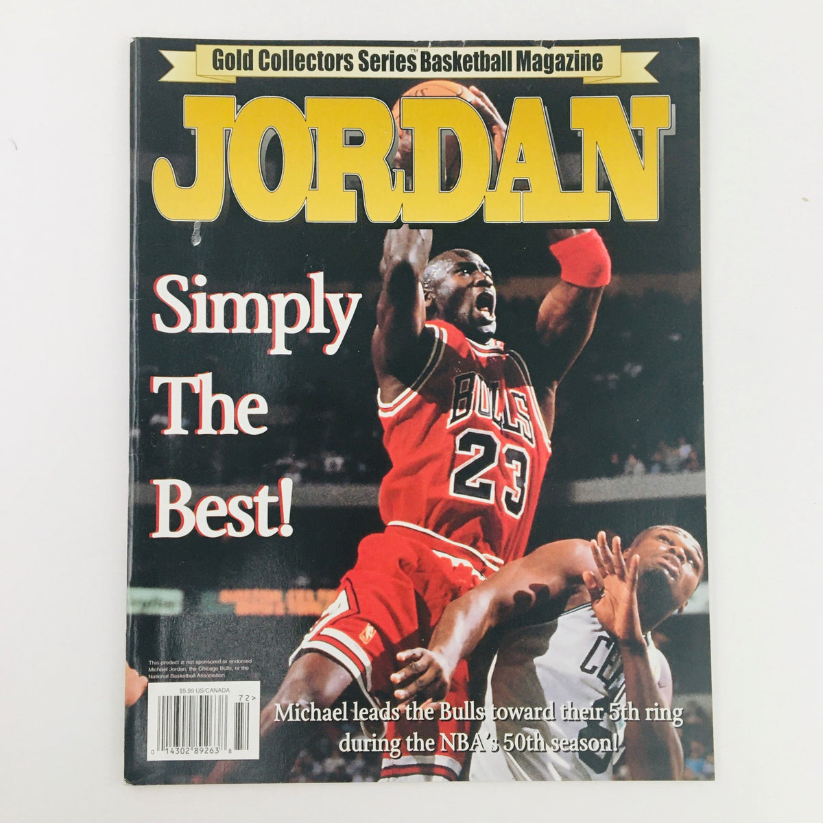Gold Collectors Series Basketball Magazine from 1996 featuring Michael Jordan on the cover, showcasing his iconic jump shot in a Chicago Bulls jersey, with bold text saying 'Simply The Best!' and a hint of Antoine Walker on the side, celebrating basketball history.