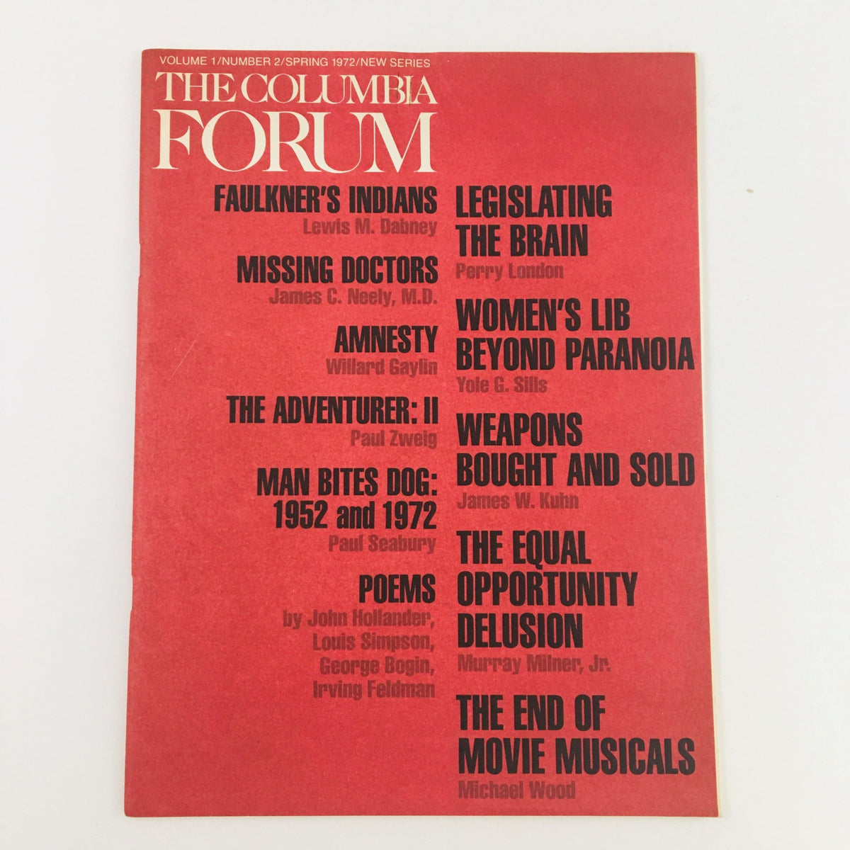 Cover of The Columbia Forum Vol 1 #2 Spring 1972 featuring articles on Faulkner's Indians, Missing Doctors, and Women's Lib.