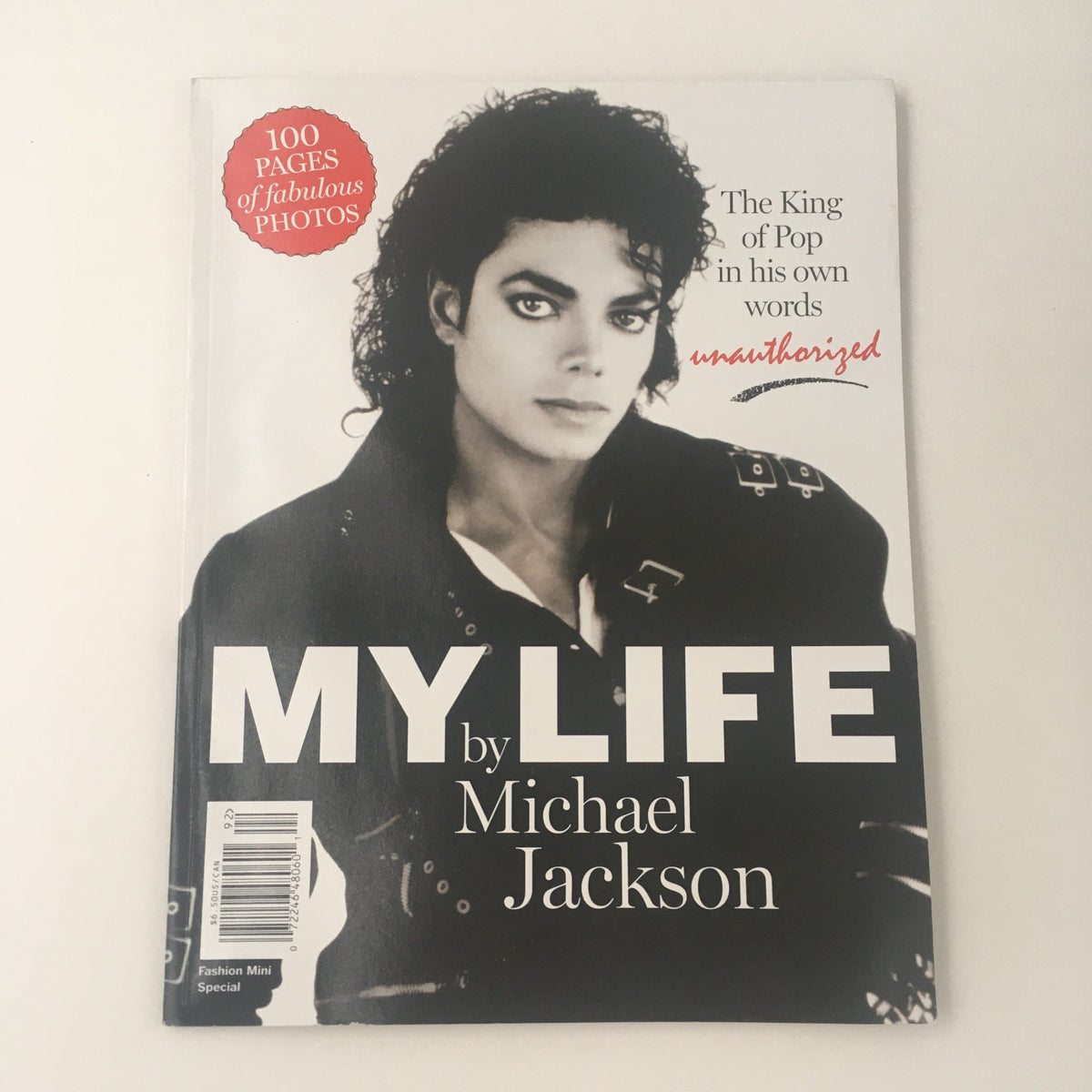 Cover of the Unauthorized Magazine 2009 titled 'My Life by The King of Pop Michael Jackson', featuring a portrait of Michael Jackson, celebrating his legacy with the text '100 PAGES OF fabulous PHOTOS'.