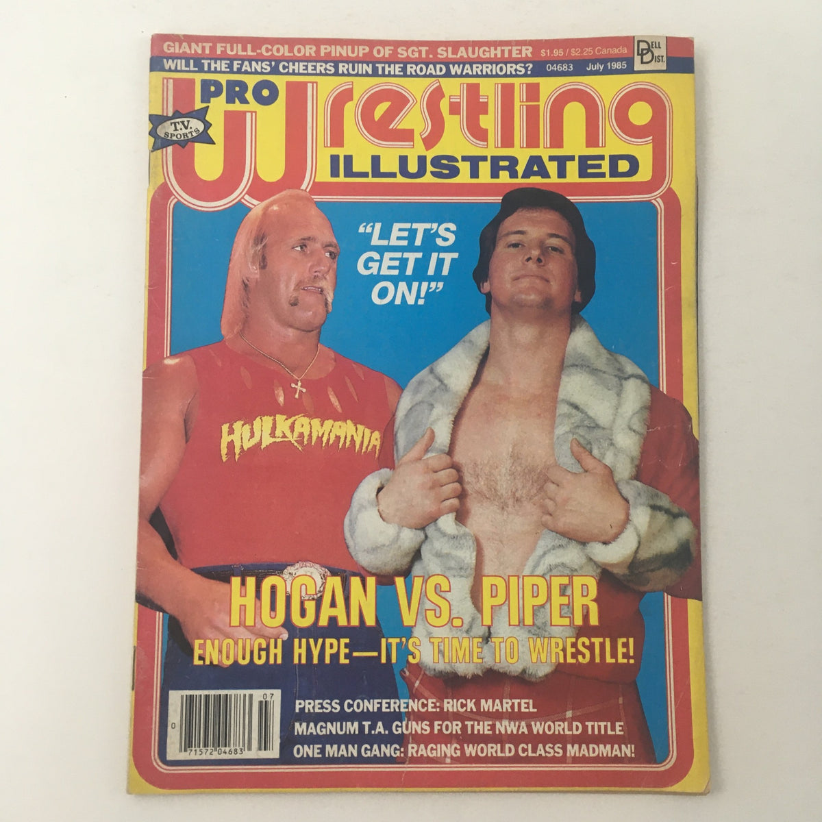 Pro Wrestling Illustrated Magazine July 1985 featuring Hulk Hogan and Roddy Piper on the cover, highlighting their rivalry in professional wrestling.