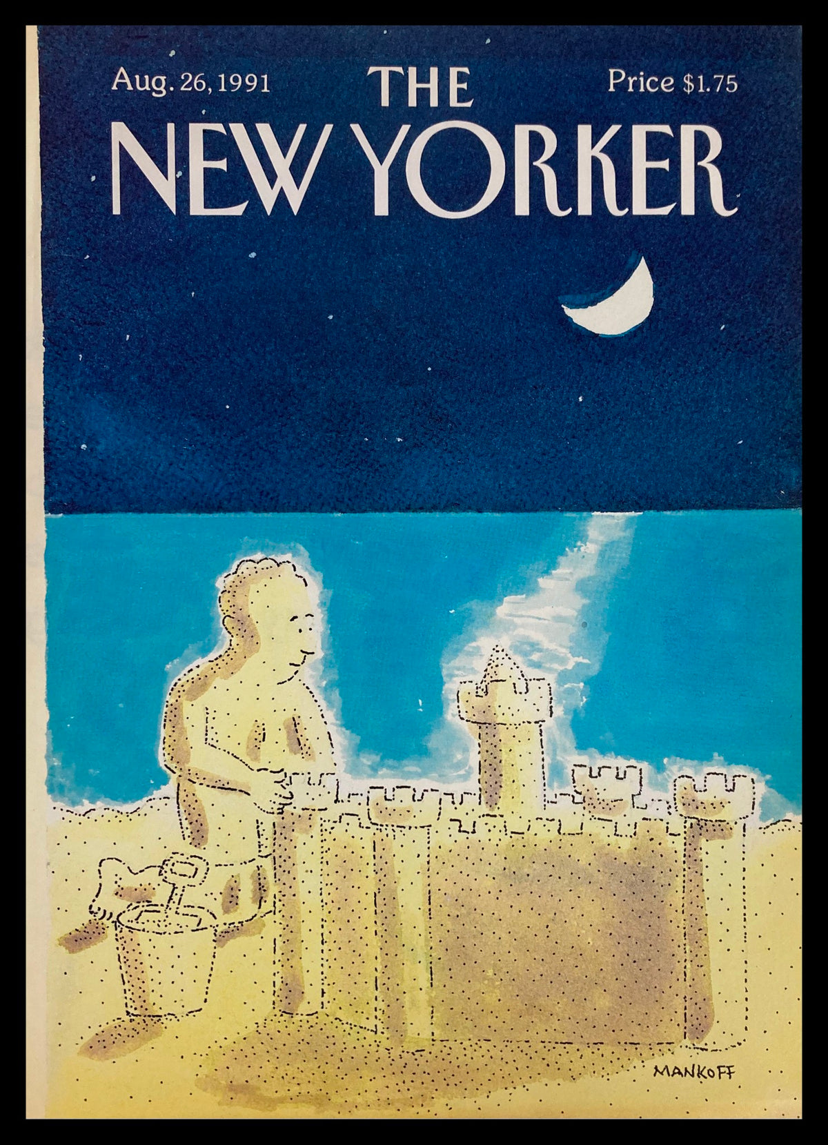 The New Yorker August 26 1991 cover featuring a whimsical sand castle illustration by Robert Mankoff, showcasing a child building a sandcastle on the beach under a starry night sky.