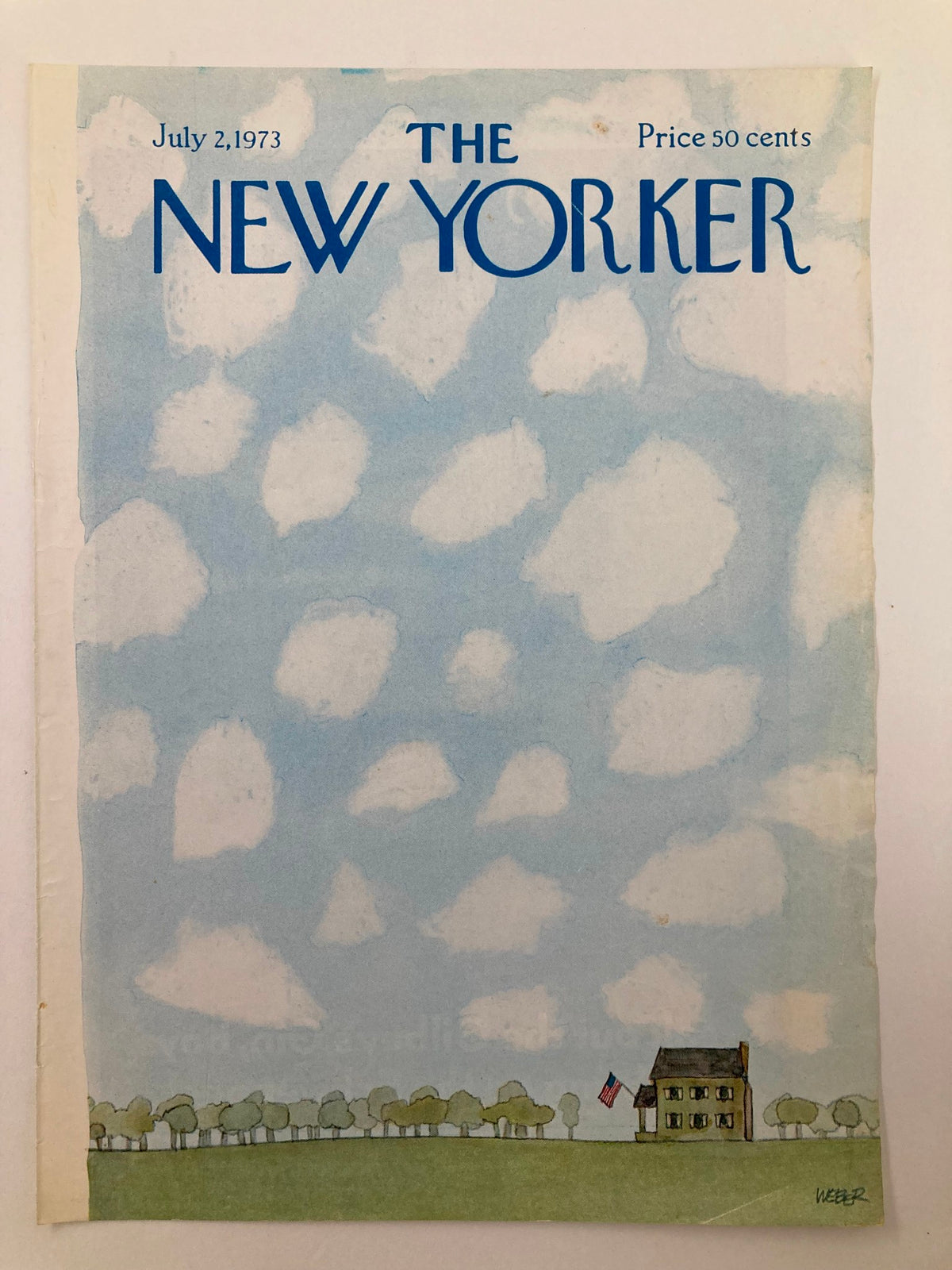 Cover of The New Yorker dated July 2, 1973, showcasing Robert Weber's illustration "Veteran Home," with a bright sky and a quaint house.