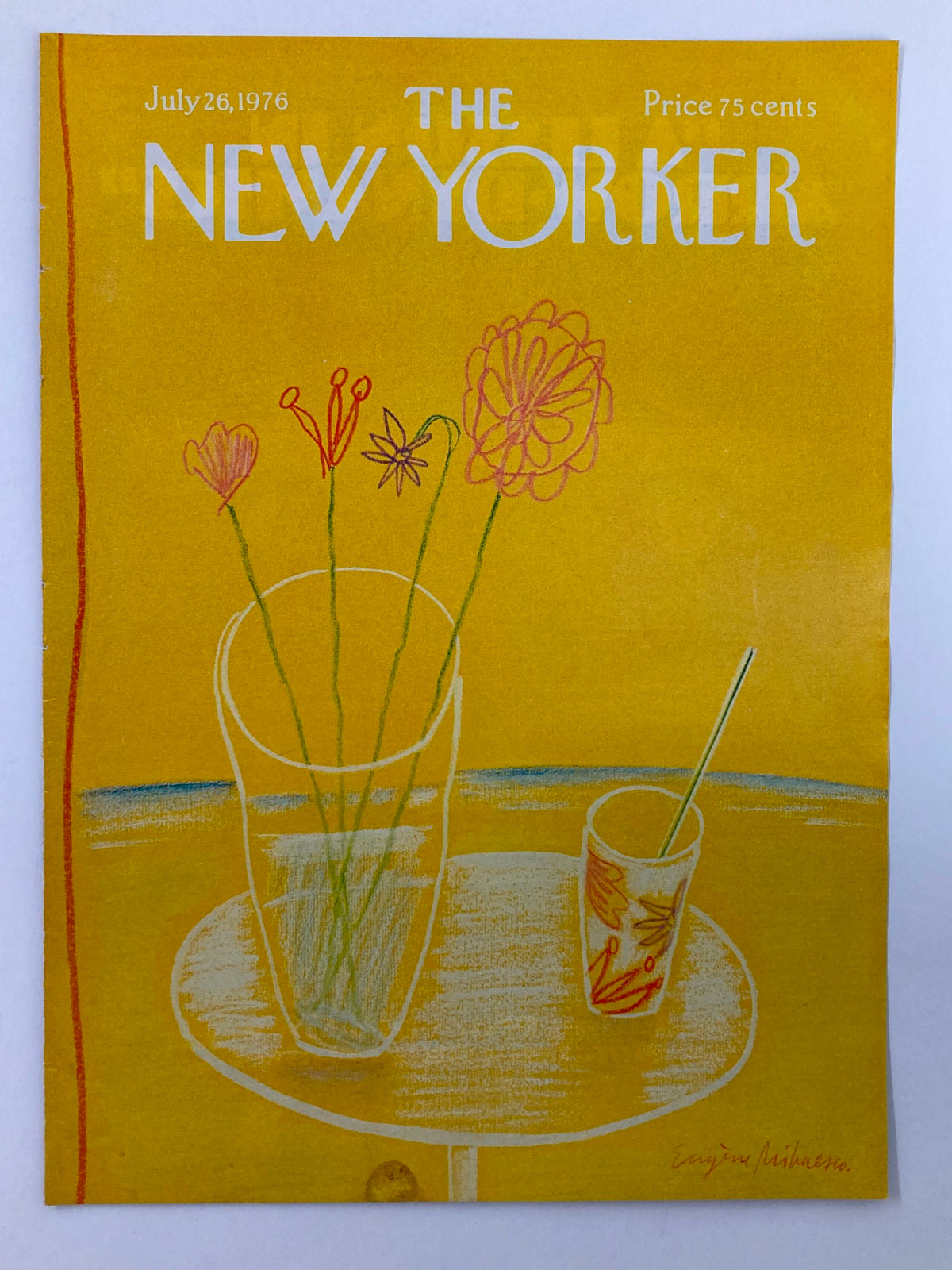Cover of The New Yorker July 26 1976 featuring artwork titled 'Flower Juice' by Eugene Mihaesco. The illustration showcases a vibrant yellow background with a glass vase containing flowers and a decorative cup on a table.