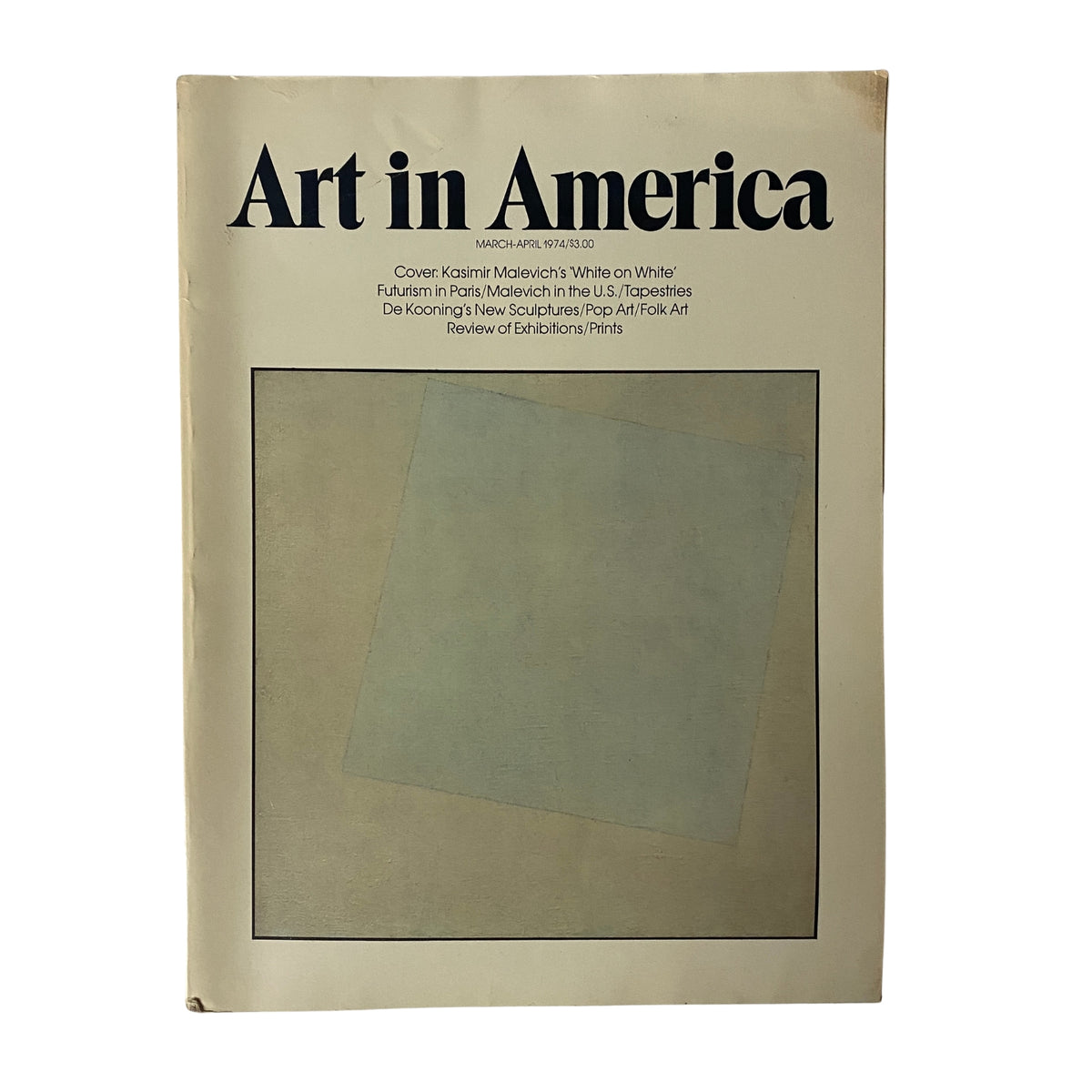 Cover of Art in America Magazine March-April 1974 showcasing Kasimir Malevich's iconic artwork, 'White on White', highlighting themes of modern art and Suprematism.