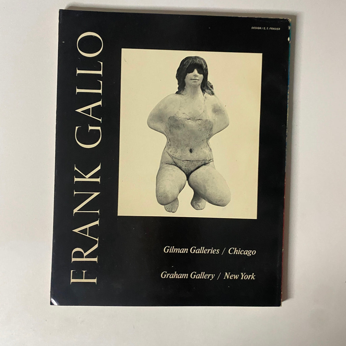 Cover of Frank Gallo exhibition catalog featuring a monochrome image of a sculpted figure, promoting the artist's work.