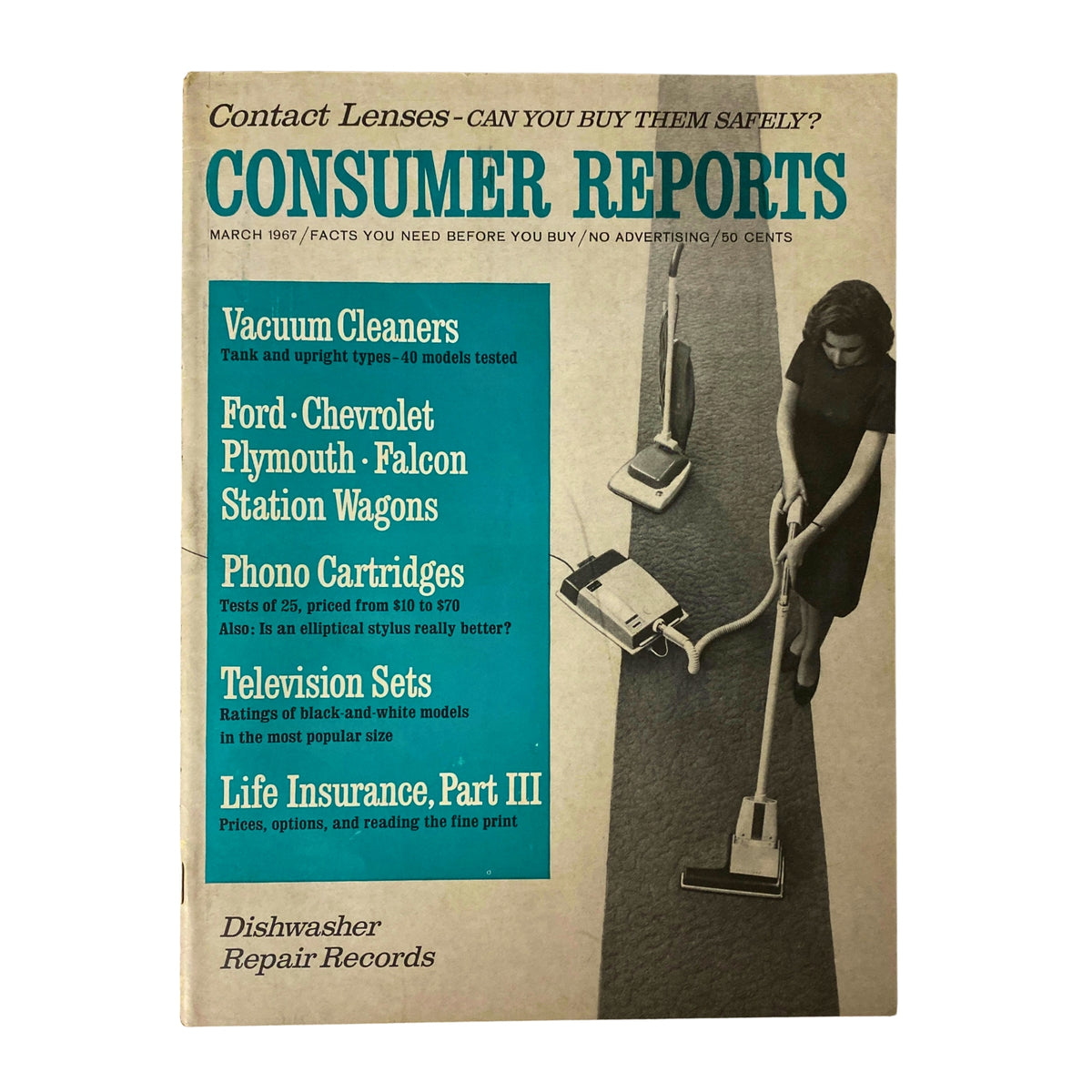 Cover of Consumer Reports March 1967 edition showcasing vacuum cleaners with 40 models tested, featuring notable reviews and insights on various household products.