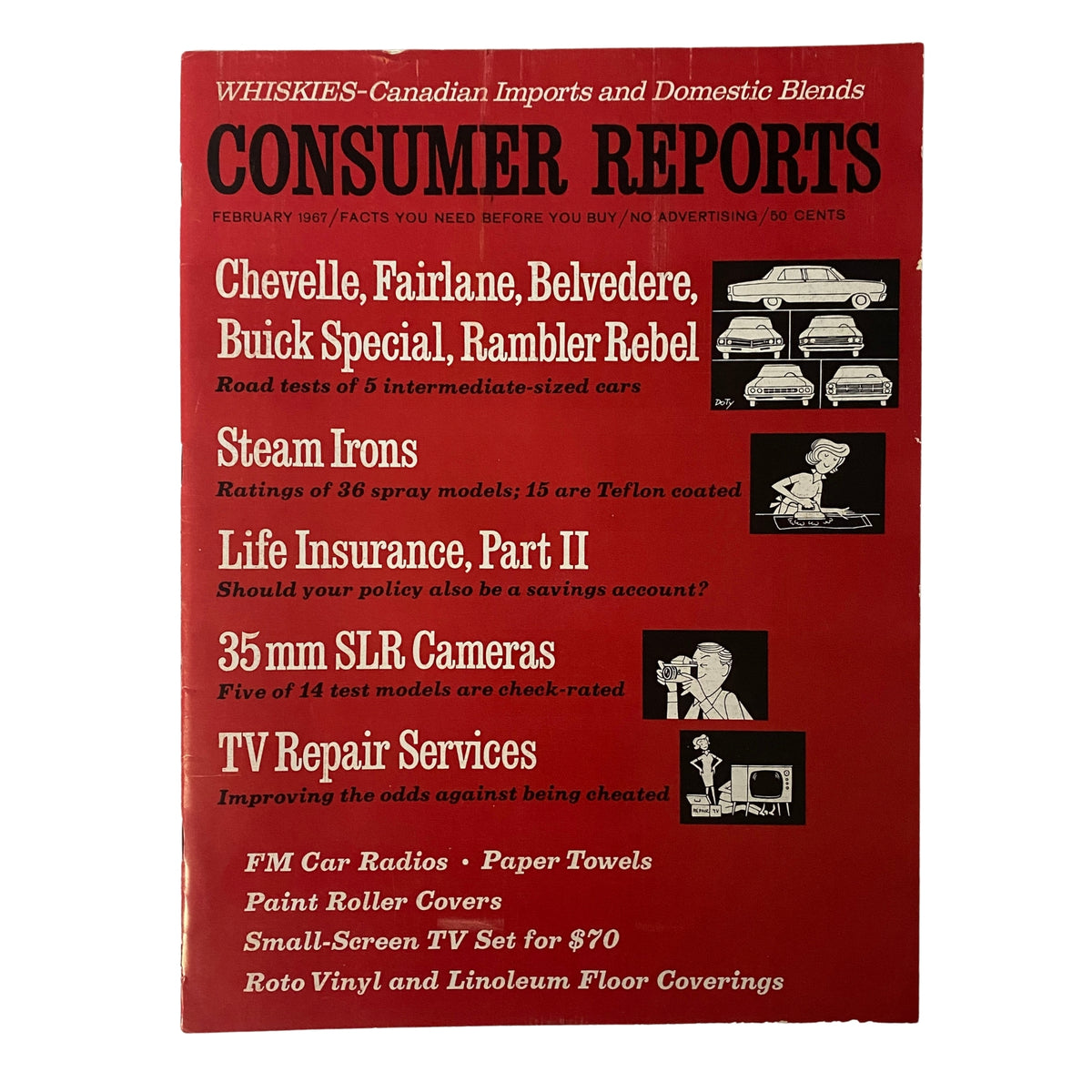 Cover of Consumer Reports Magazine February 1967 featuring articles on Canadian Imports, Domestic Blends, car tests, steam irons, life insurance, and more.