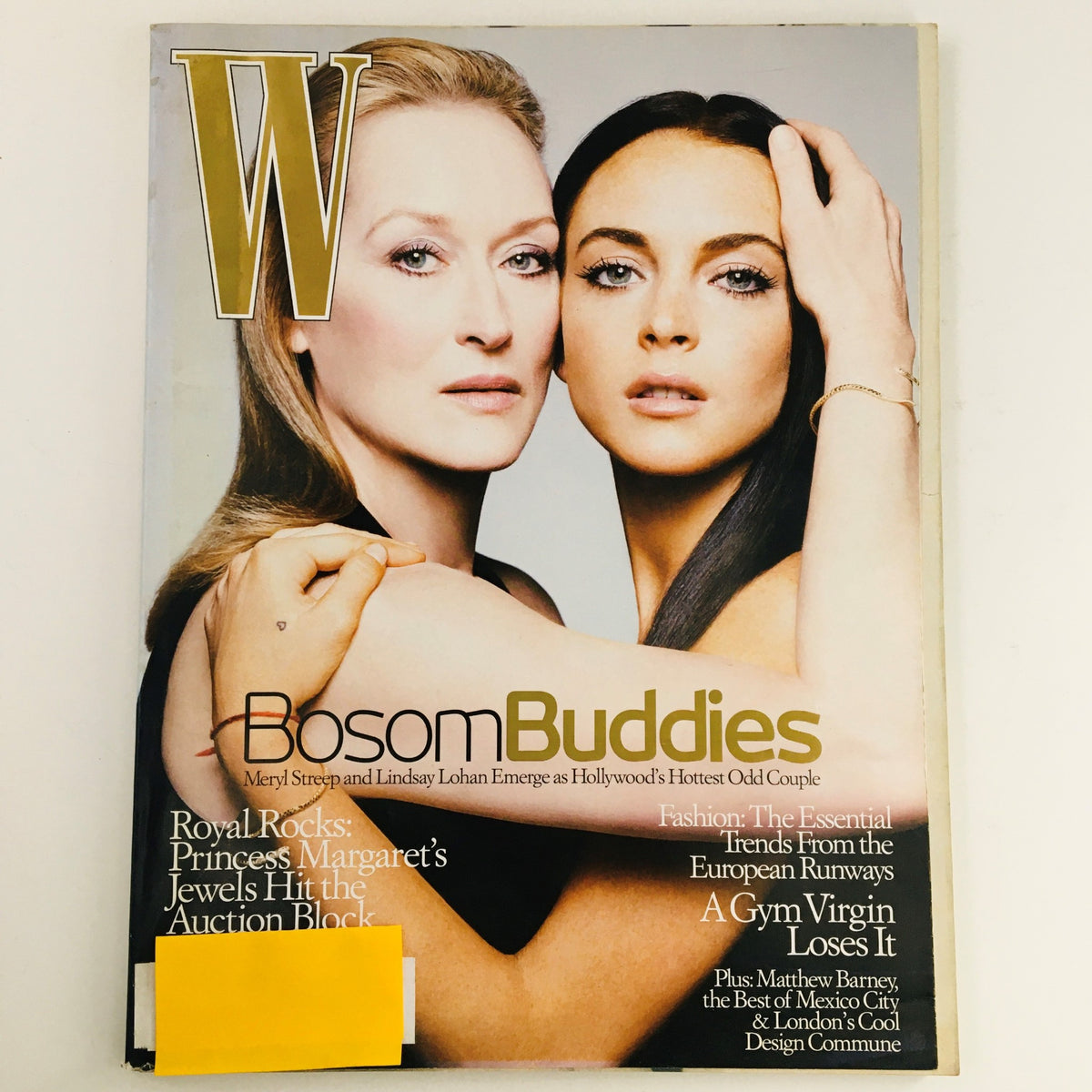 W Magazine May 2006 cover featuring Meryl Streep and Lindsay Lohan, showcasing the theme 'Bosom Buddies' as they emerge as Hollywood's hottest odd couple.