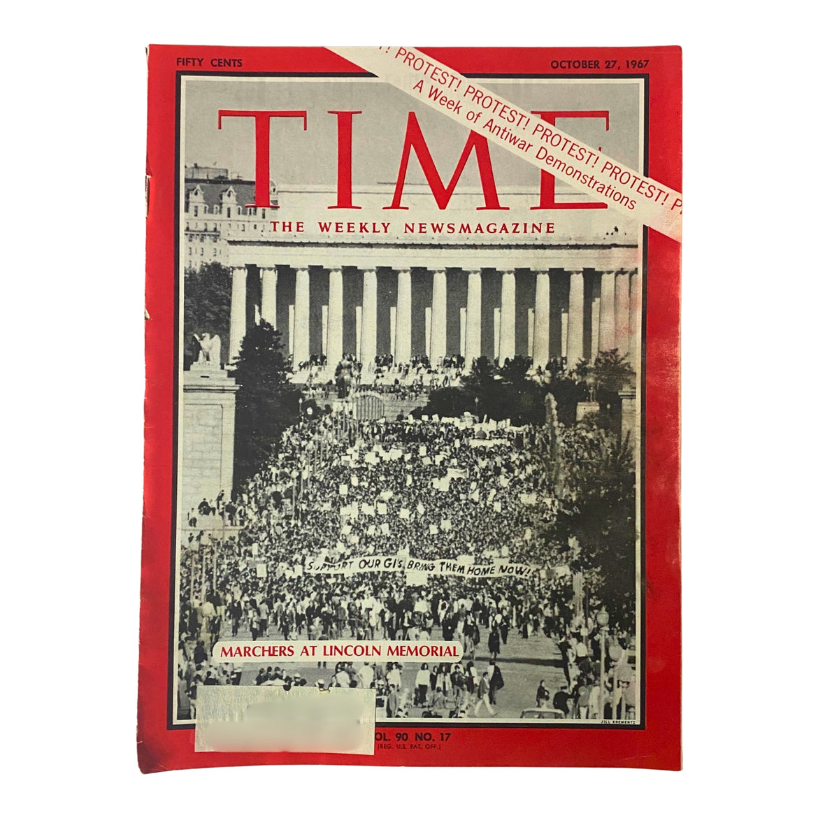 Time Magazine October 27, 1967 Vol 90 No. 17 cover featuring Marchers at Lincoln Memorial during Vietnam War protests.