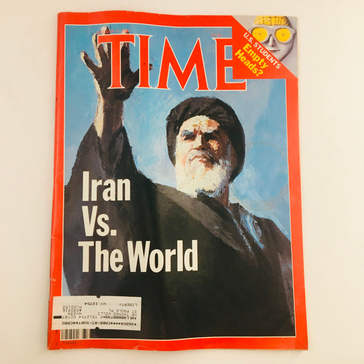 Cover of Time Magazine from August 17, 1967, featuring the title 'Iran vs The World' with an illustration depicting a historical figure, showcasing the political climate of the era.