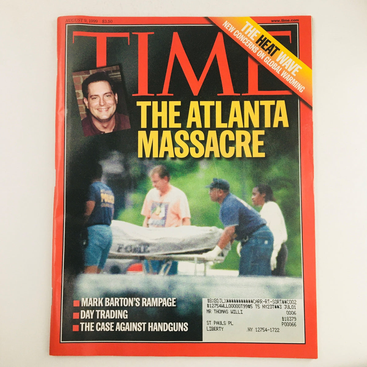 Time Magazine cover from August 9, 1999, titled 'The Atlanta Massacre' featuring a photograph related to Mark Barton's rampage. The cover includes headlines about the incident and discusses other topics like day trading and gun control.