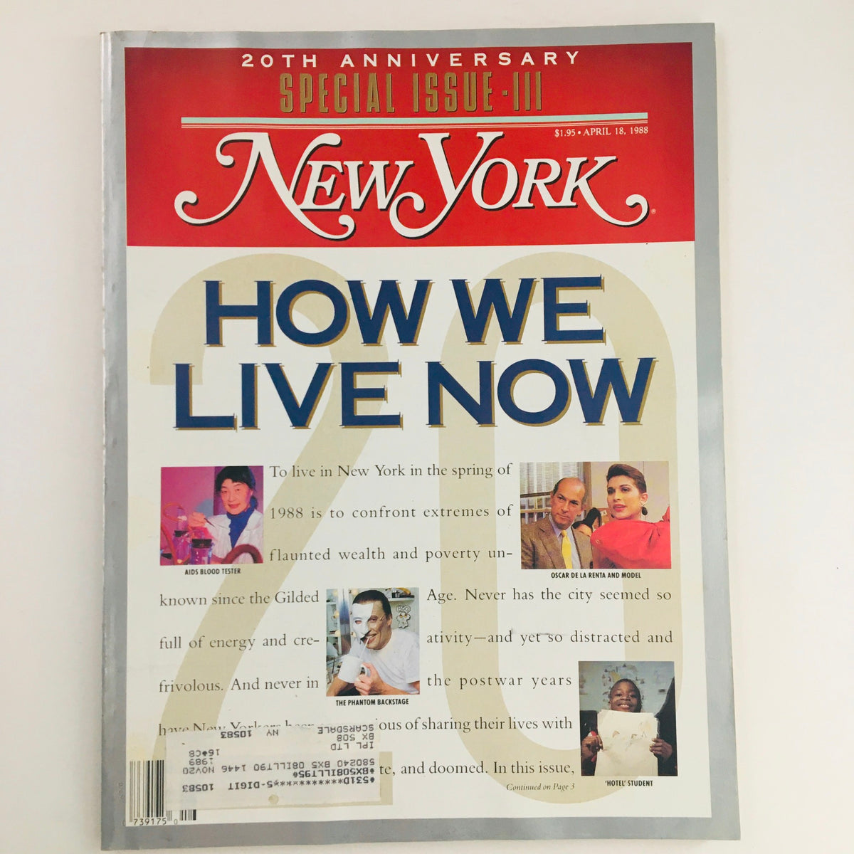 Cover of New York Magazine from April 18, 1988, highlighting the title 'How We Live Now', featuring discussions on AIDS blood testers, Oscar De La Renta, and modeling. This vintage magazine captures the essence of societal issues and fashion trends from the late 1980s.