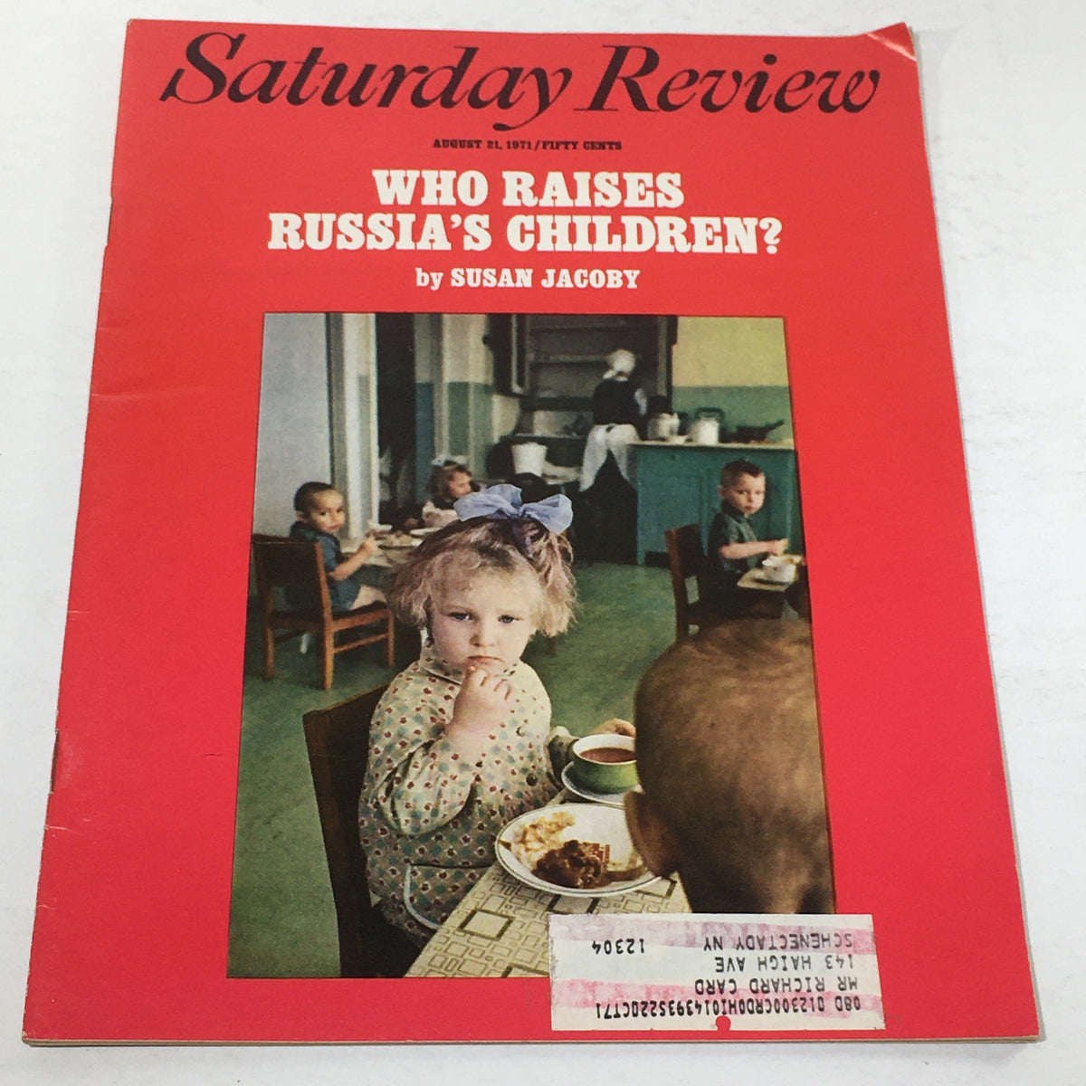 Cover of the VTG Saturday Review dated August 21 1971 featuring the article 'Who Raises Russia's Children?' by Susan Jacoby, showcasing a child sitting at a table in a kitchen environment with other children in the background.