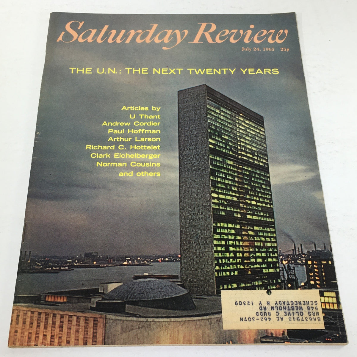 Cover of VTG Saturday Review from July 24, 1965, featuring the title 'The U.N.: The Next Twenty Years' and articles by prominent authors including Arthur Larson. The cover prominently displays the U.N. building with a skyline background.