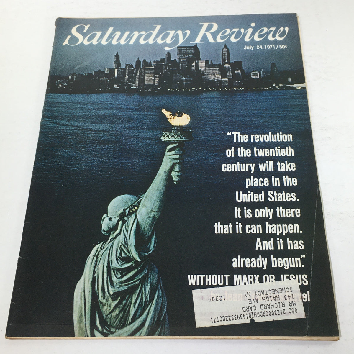 Cover of VTG Saturday Review dated July 24, 1971 featuring the Statue of Liberty, the New York skyline, and a thought-provoking quote about revolution in the United States.