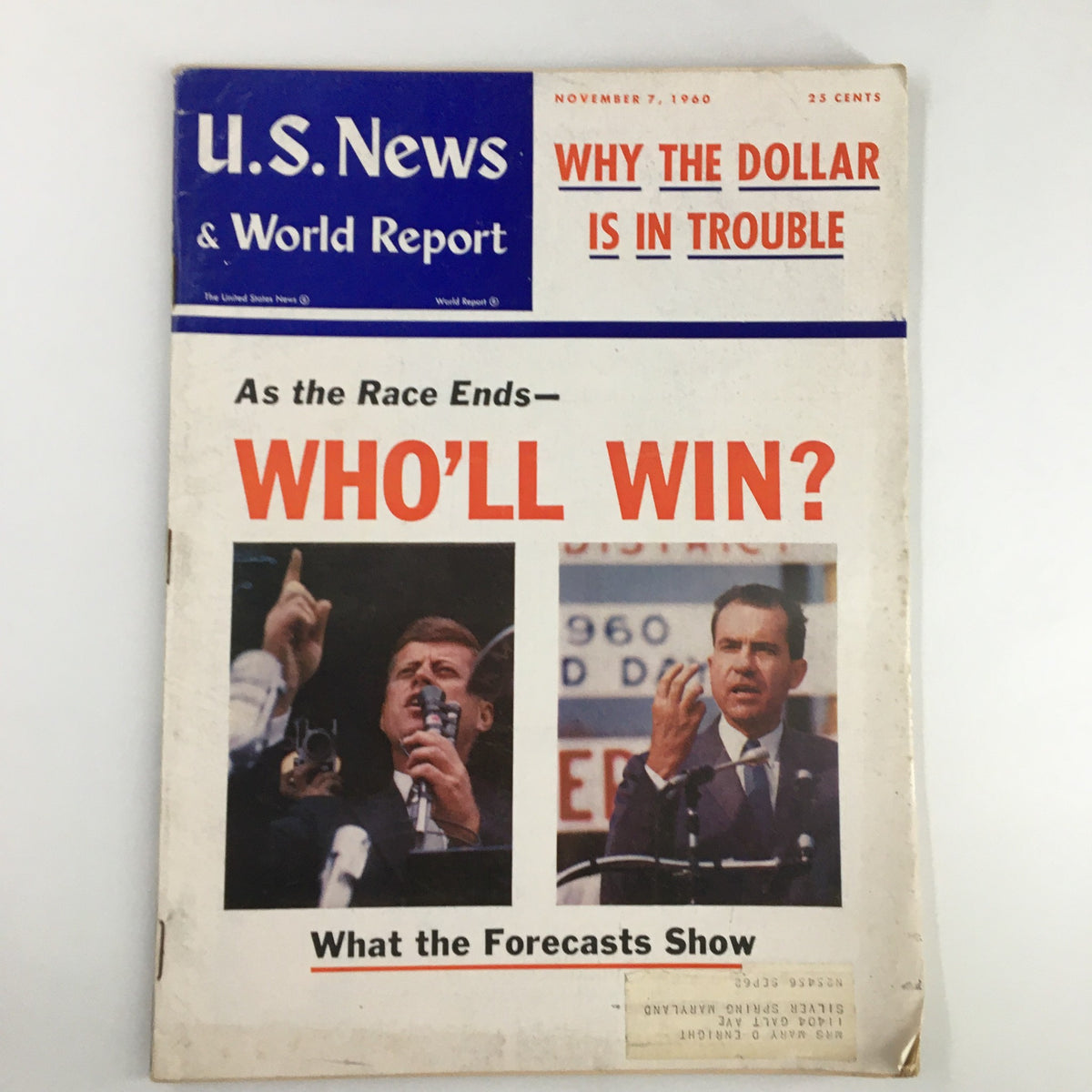 Cover of US News & World Report Magazine from November 7, 1960, featuring presidential candidates John F. Kennedy and Richard Nixon, with the bold headline 'WHO'LL WIN?' and a mention of the economic situation with 'WHY THE DOLLAR IS IN TROUBLE'.