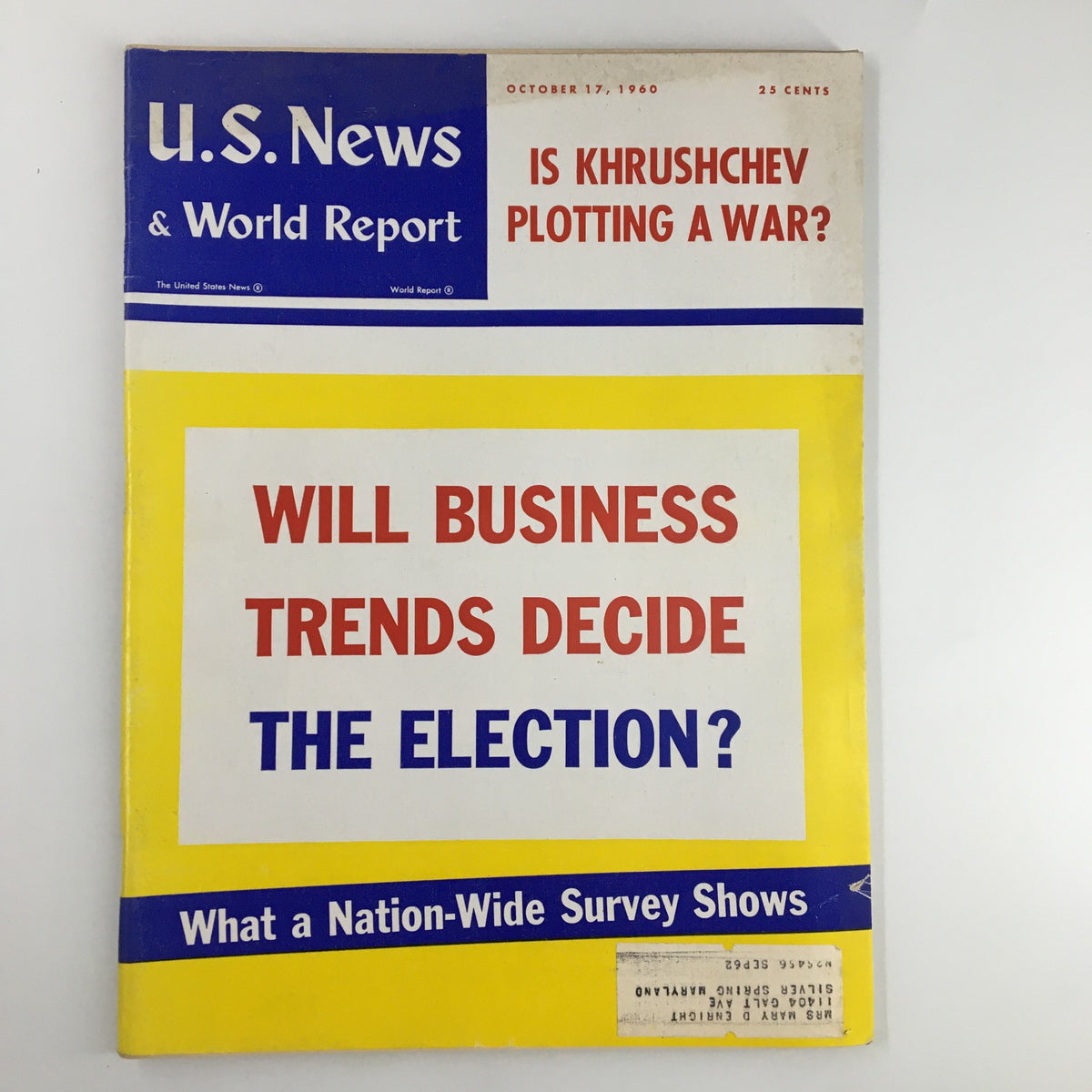 Cover of the US News & World Report Magazine from October 17, 1960, featuring the headline 'Is Khrushchev Plotting A War?' and discussing business trends and elections.