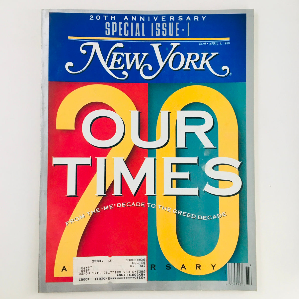 Cover of New York Magazine April 4 1988 titled 'Our Time From The 'Me' Decade To The Greed Decade', featuring bold colors and large font, celebrating the 20th anniversary of the magazine.
