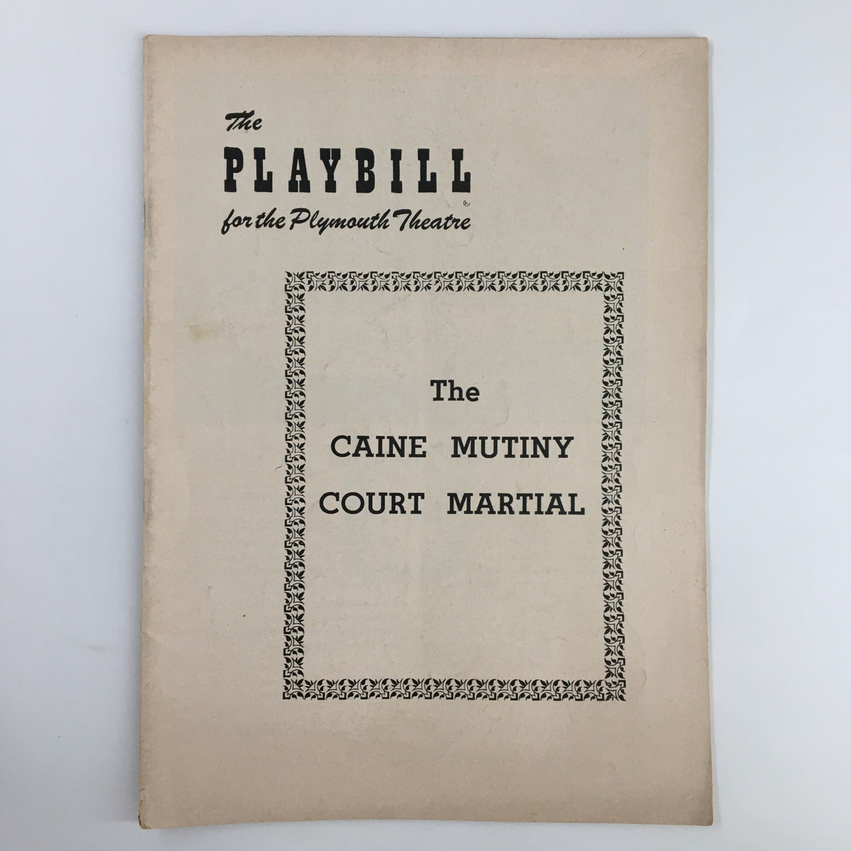 Front cover of the 1954 Playbill for The Plymouth Theatre, featuring Herman Wouk's The Caine Mutiny Court Martial, highlighting its vintage design and theatrical significance.