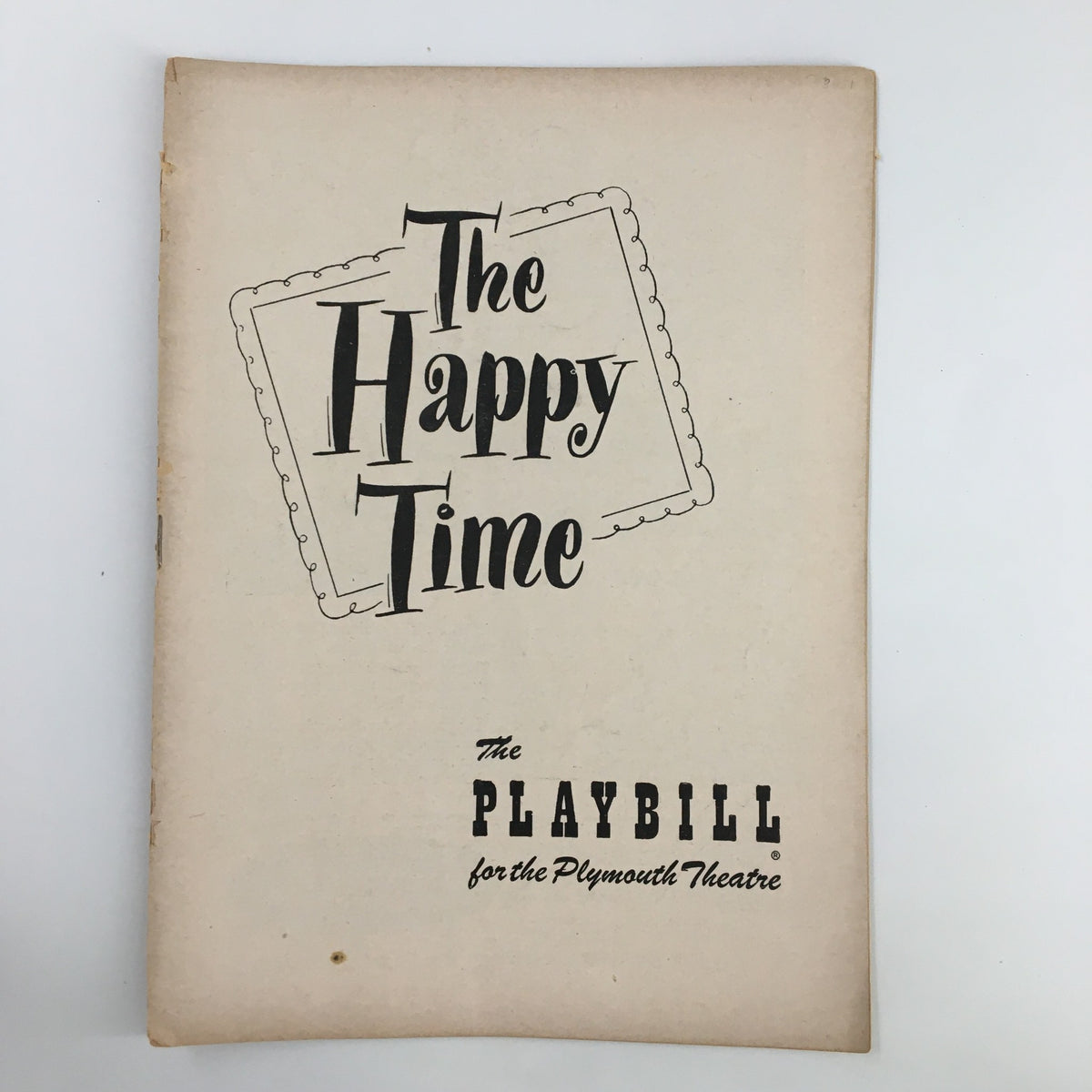 Cover of the 1951 Playbill for The Plymouth Theatre's 'The Happy Time' featuring classic typography and vintage design.