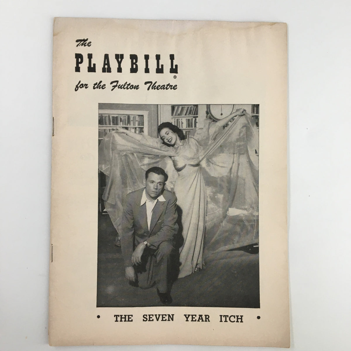 1953 Playbill for the Fulton Theatre featuring 'The Seven Year Itch' by George Axelrod, showcasing a vintage cover with a photo of two performers.