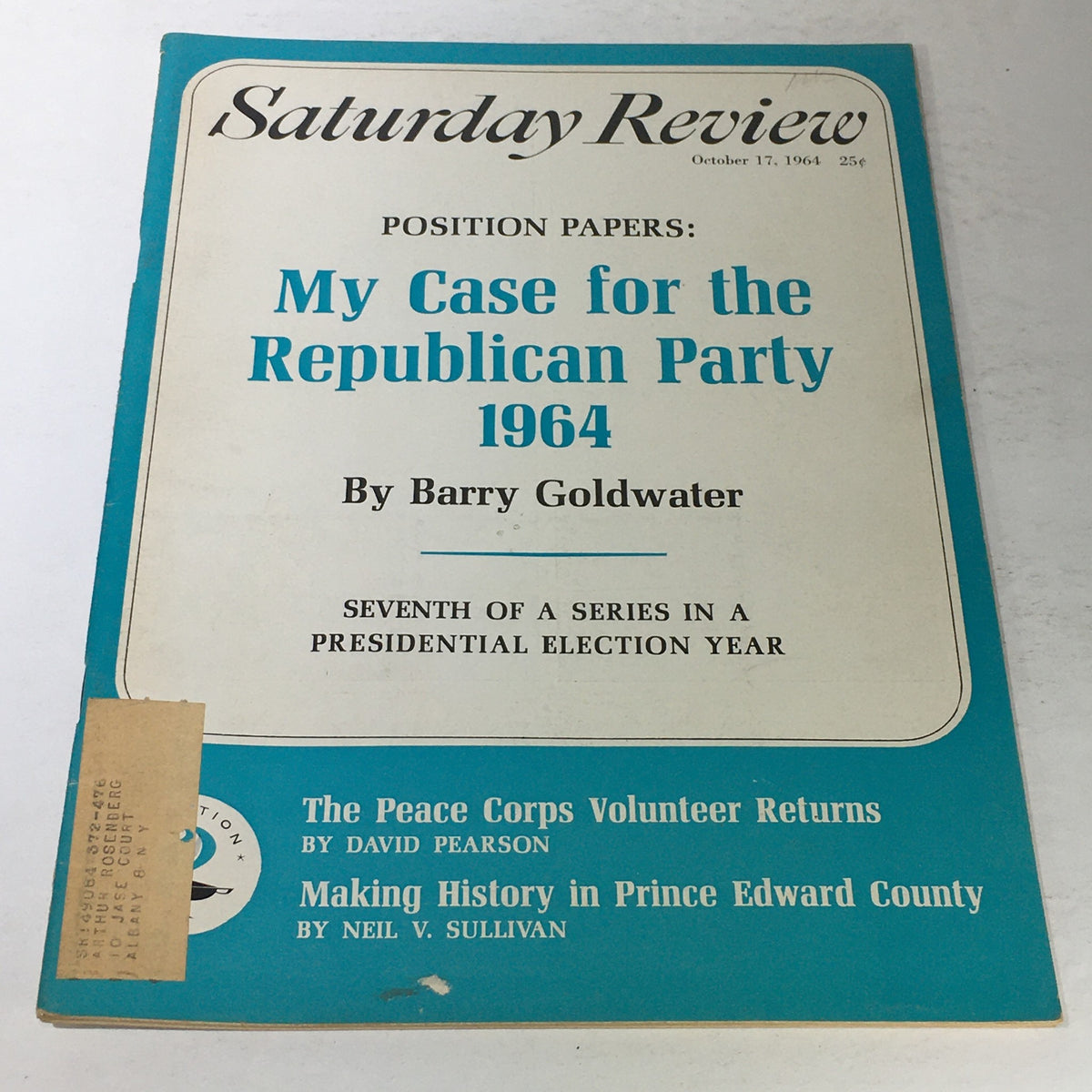 Vintage Saturday Review magazine cover from October 17, 1964 featuring the title 'My Case for the Republican Party 1964' by Barry Goldwater, showcasing a historical perspective on political sentiments.