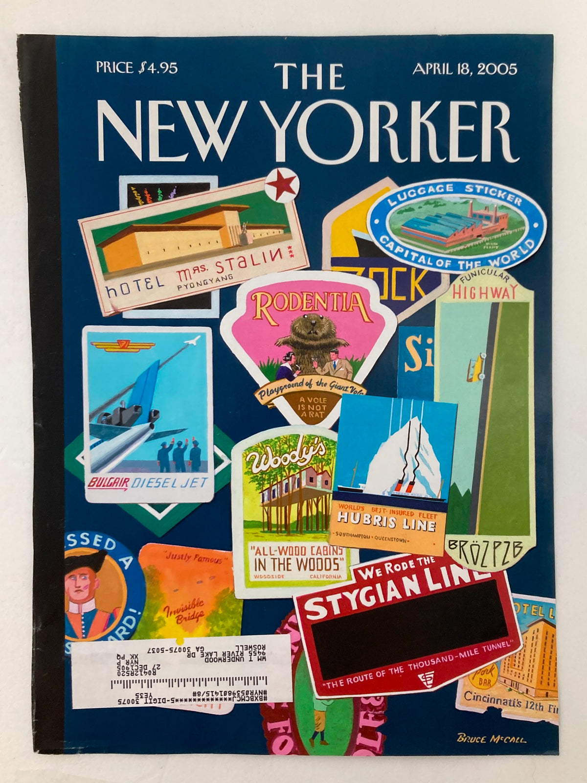 COVER ONLY of The New Yorker April 18 2005 titled 'The Dollar Problem' by Bruce McCall, featuring colorful, humorous luggage stickers and vintage travel graphics, representative of the magazine's satirical style.