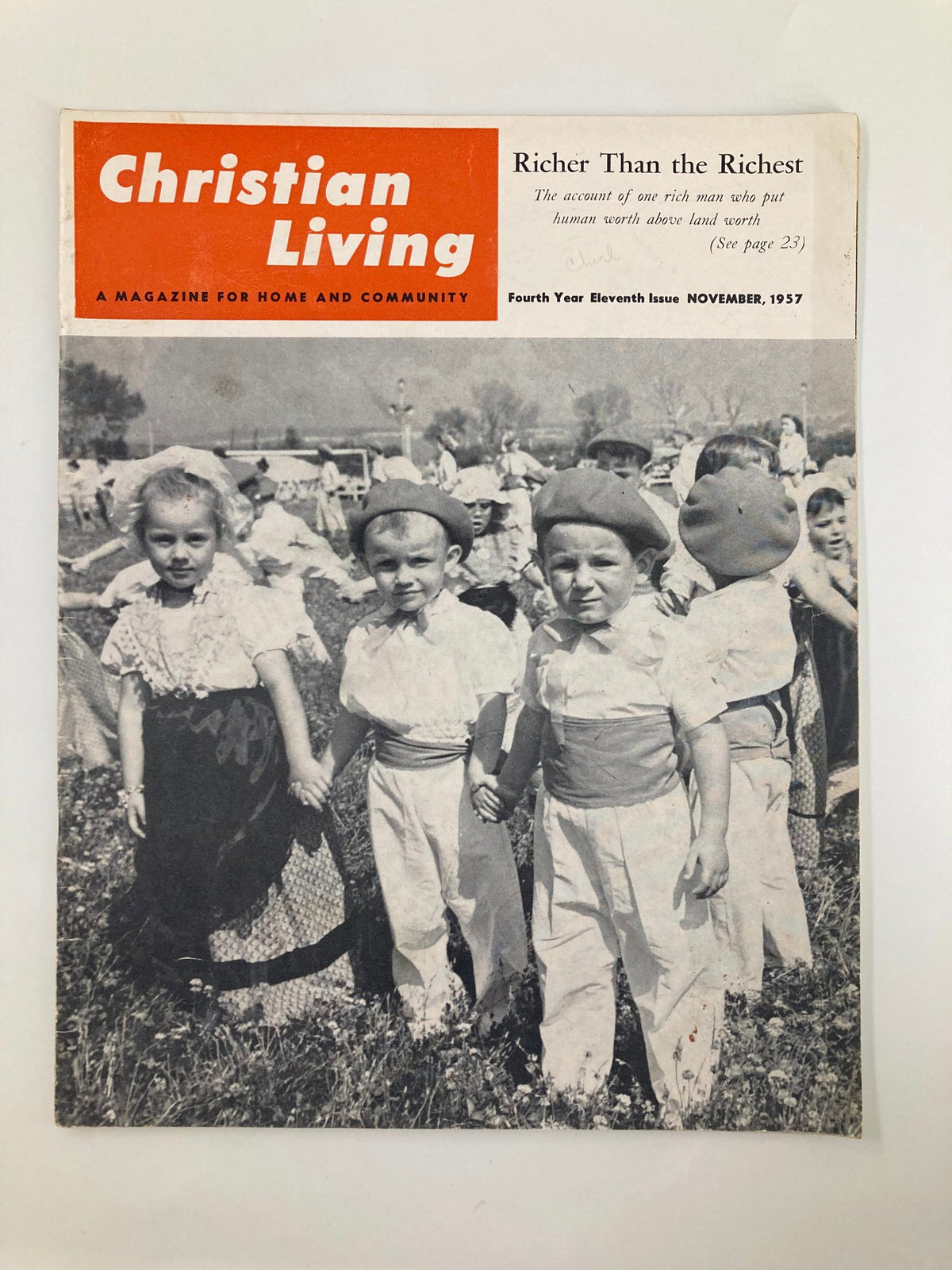 Vintage Christian Living Magazine November 1957 Richer Than The Richest Land Worth