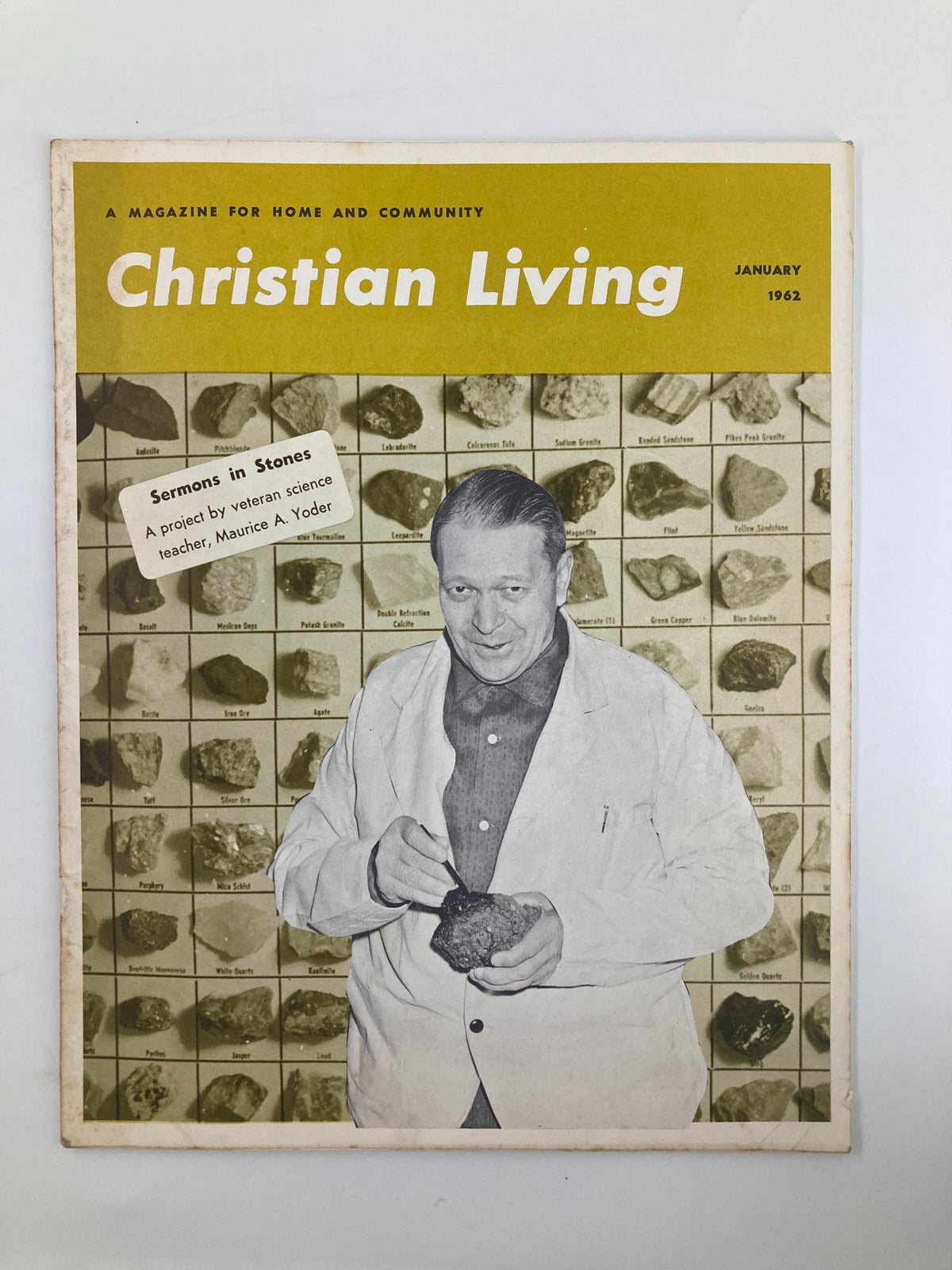 VTG Christian Living Magazine January 1962 cover featuring Maurice A. Yoder, a veteran science teacher, showcasing the theme 'Sermons in Stones' with various rocks displayed behind him.