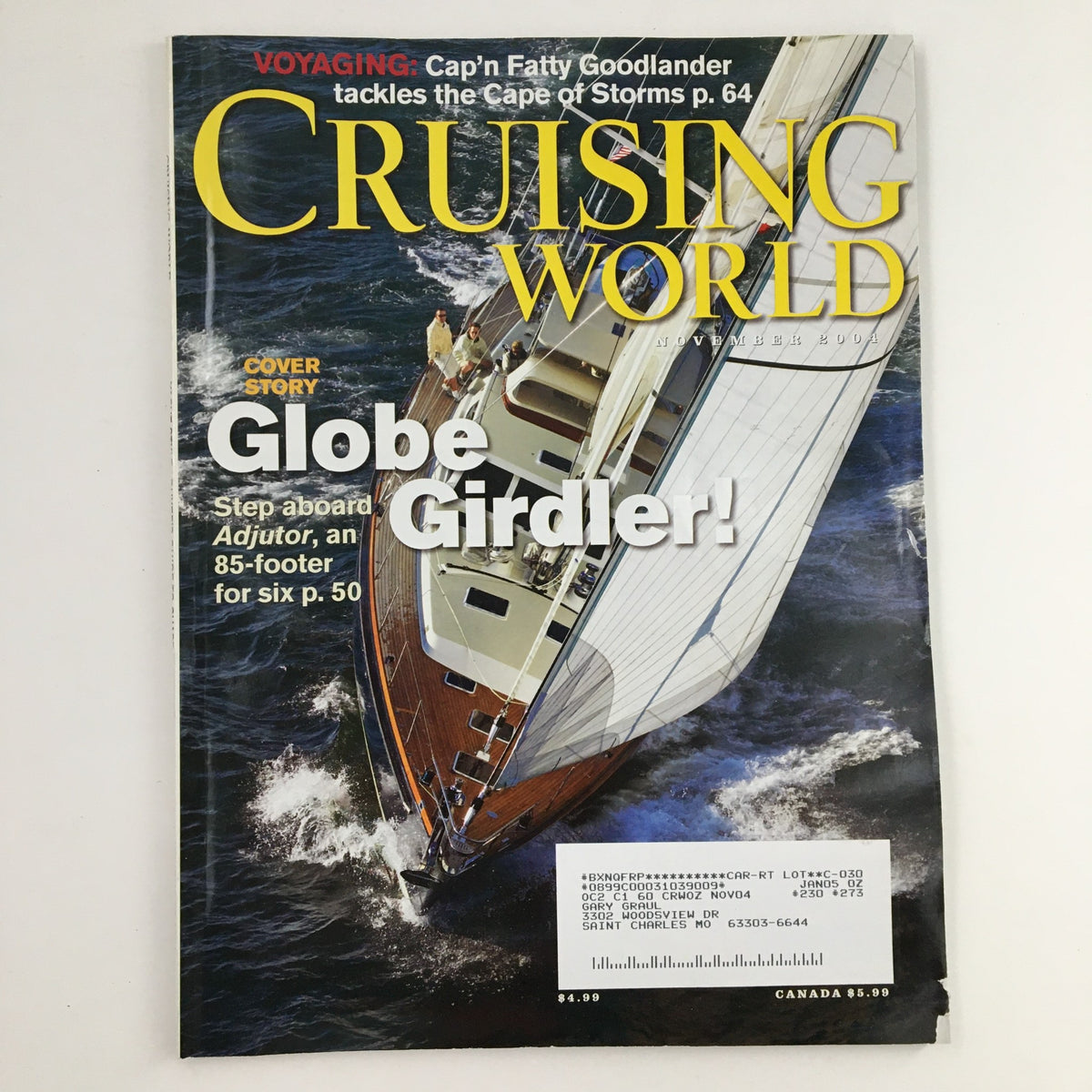 Cover of Cruising World Magazine November 2004 featuring the Globe Girdler Aboard the Adjutor, showcasing a sailboat at sea.