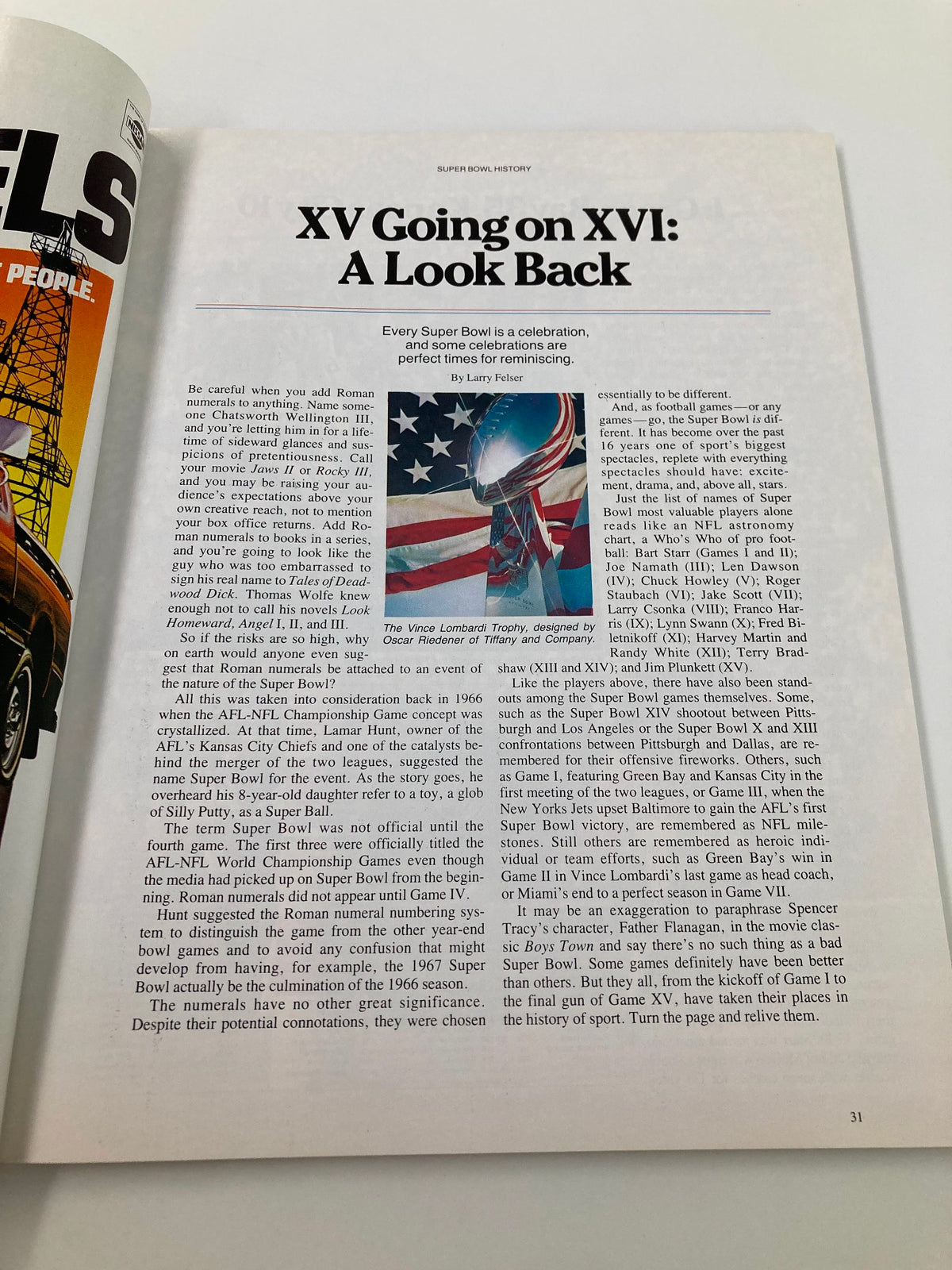 A retrospective look at past Super Bowls from the January 24 1982 AFC vs NFC NFL Championship Super Bowl XVI Official Program, highlighting memorable moments and players.
