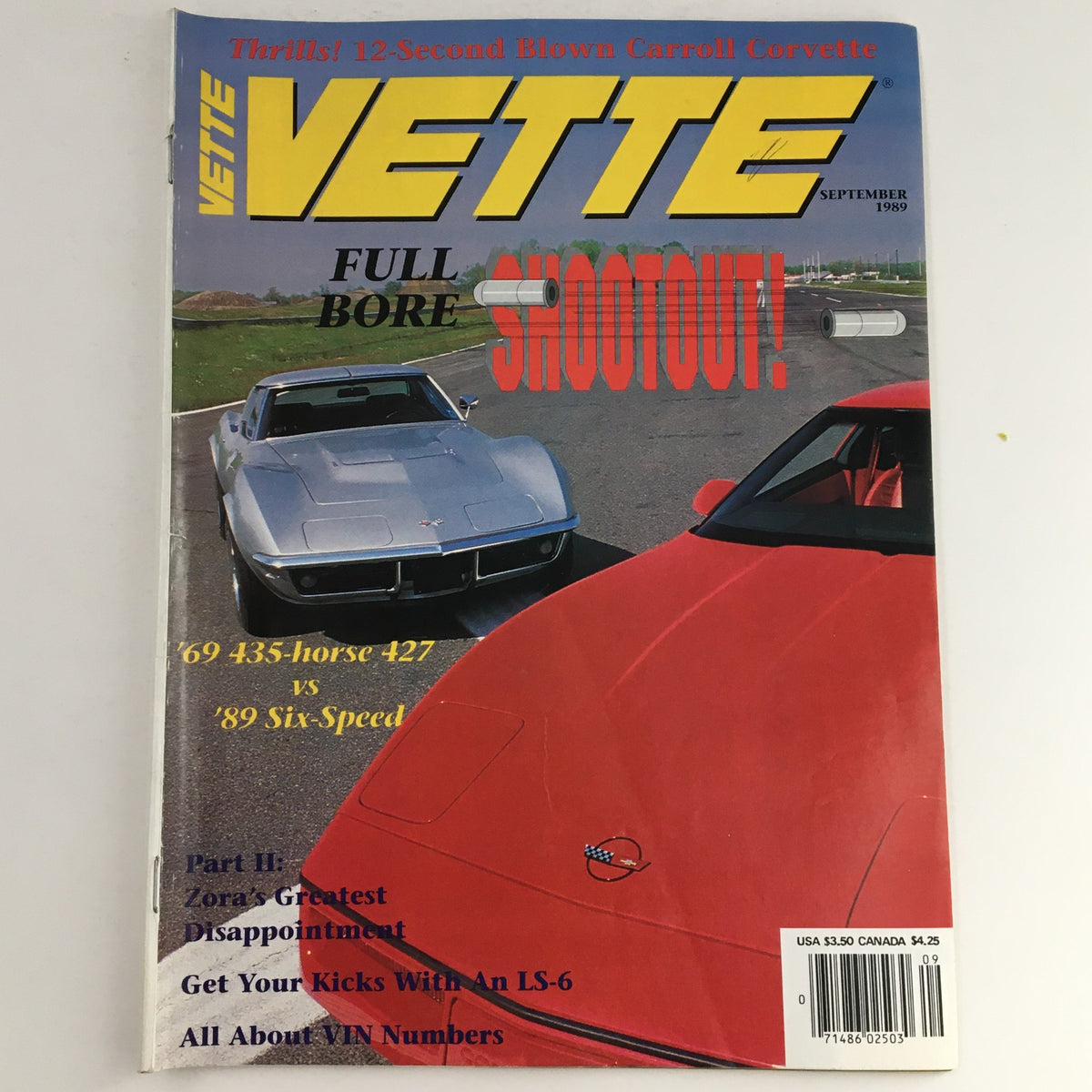 Cover of Vette Magazine from September 1989, featuring 'Part II of Zora's Greatest Disappointment'. The image showcases a 1969 Corvette and a 1989 Corvette in a shootout, highlighting their performance discussion.