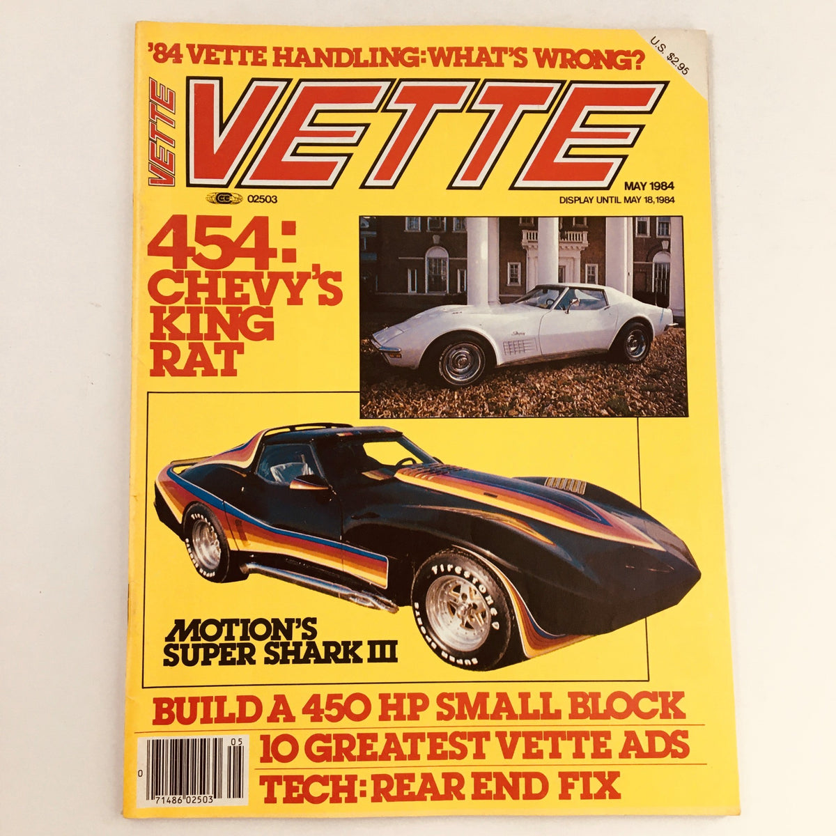 Cover of Vette Magazine May 1984 featuring the 454 Chevy King Rat and Motion's Super Shark III, showcasing classic American muscle cars with vibrant yellow background.