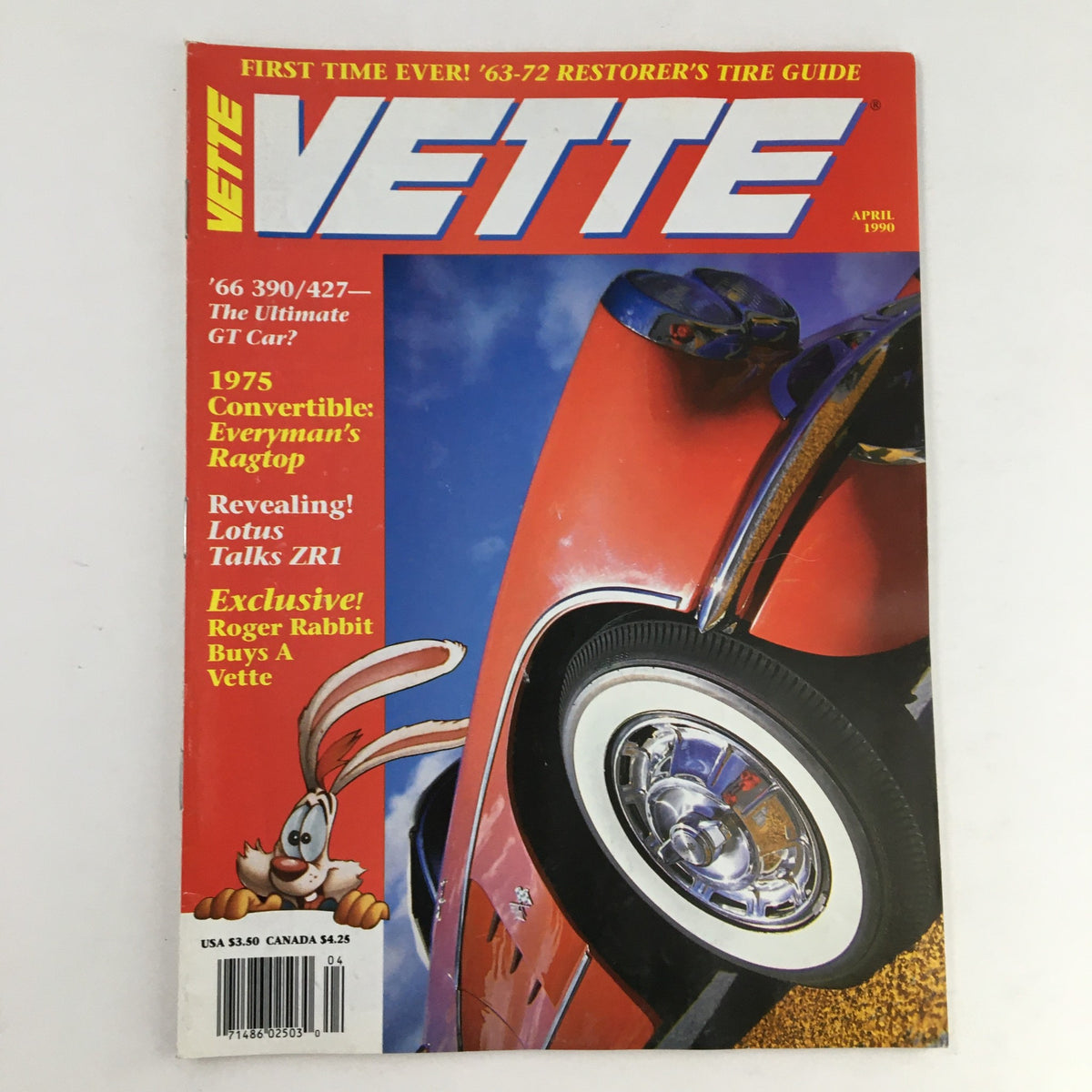 April 1990 issue of Vette Magazine featuring a 1975 Corvette Convertible and '66 390/427 GT Car, showcasing vibrant cover art with a close-up of the car's chrome wheel and an illustration of Roger Rabbit.