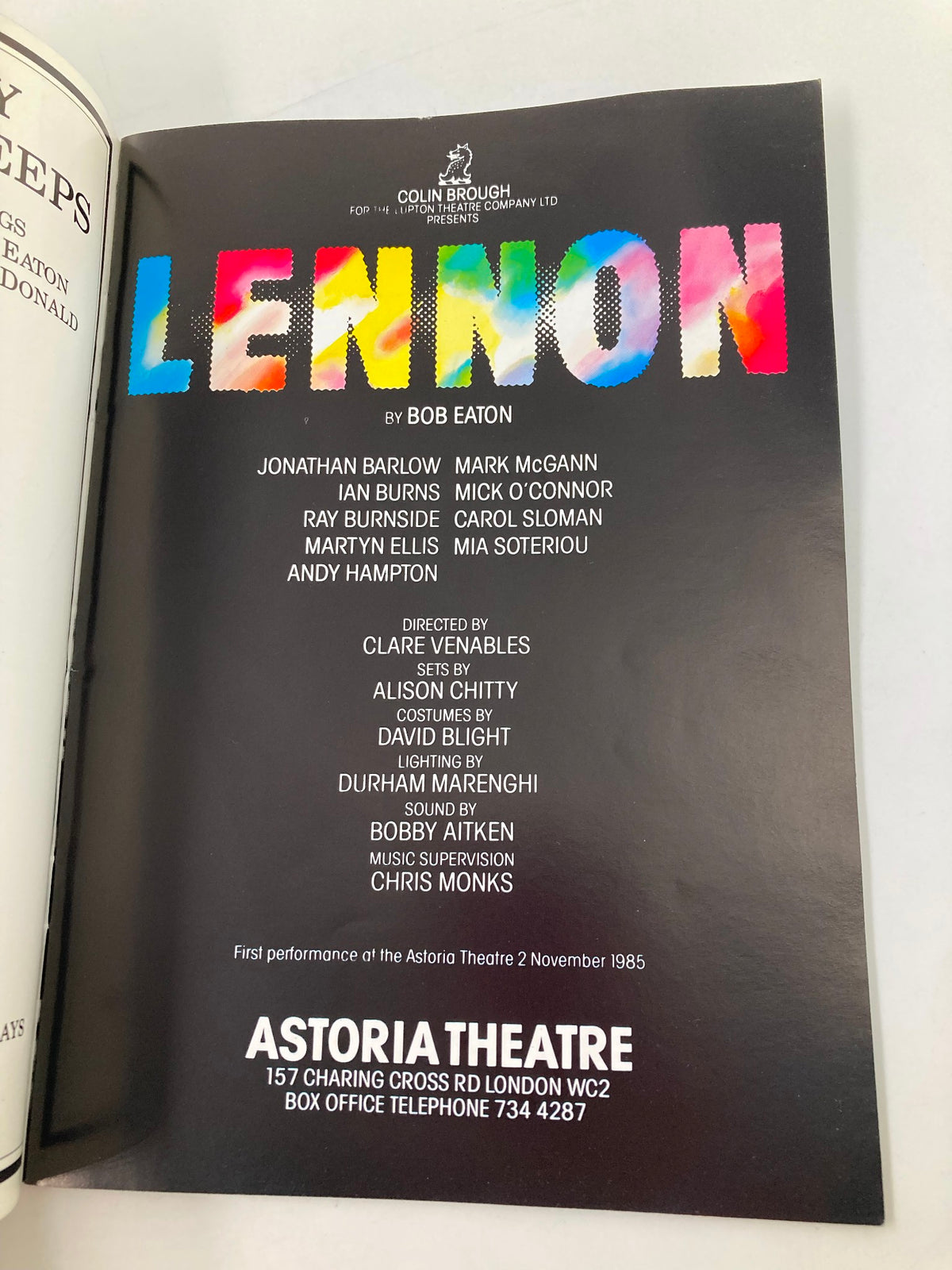 Page from the '1985 John Lennon at the Astoria Theatre by Bob Eaton' magazine listing the cast and crew of the theater production directed by Bob Eaton, showcasing the collaborative efforts behind the performance.