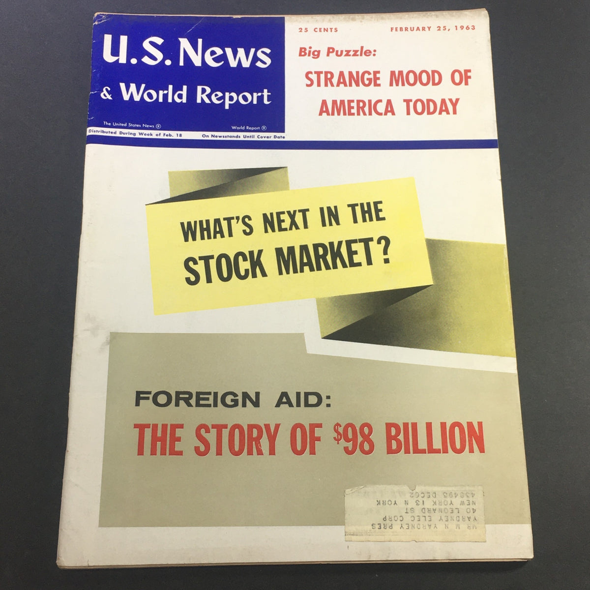 Cover of the February 25, 1963 U.S. News & World Report Magazine titled 'Strange Mood Of America' featuring headlines on stock market and foreign aid.