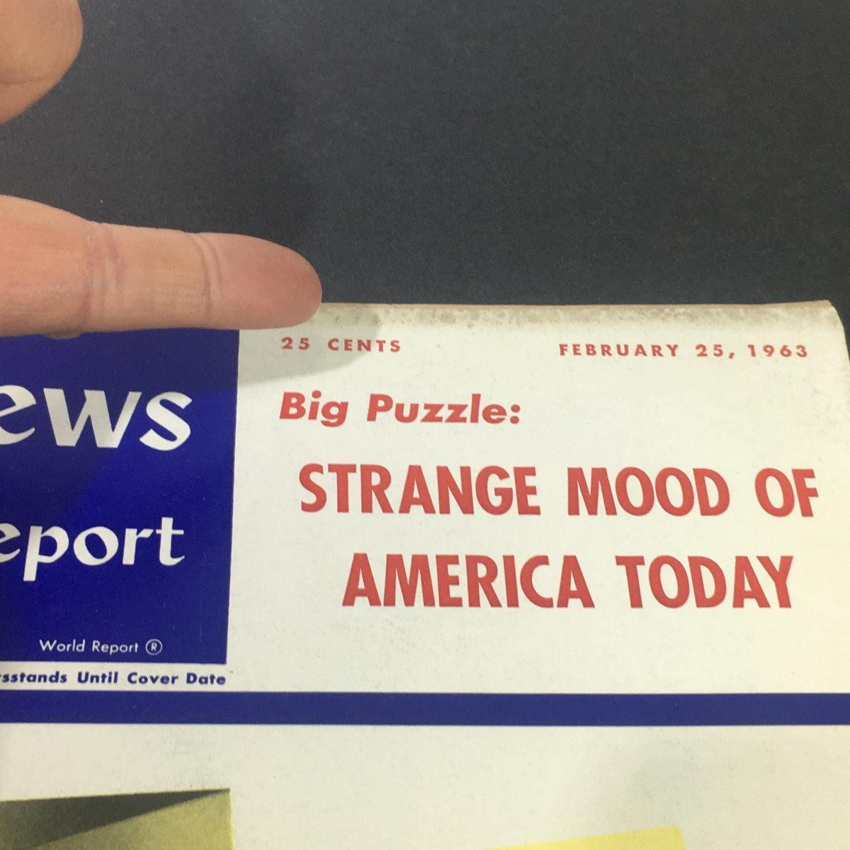Close-up of the title 'Strange Mood Of America Today' on the February 25, 1963 U.S. News & World Report Magazine cover.