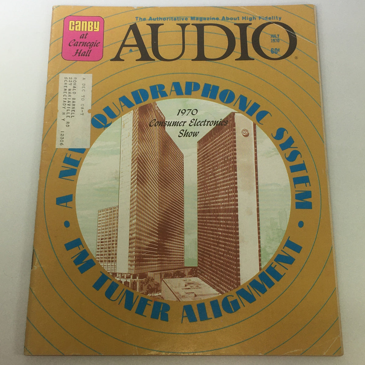 Vintage Audio & Music Magazine cover from July 1970 featuring the new quadraphonic system and FM tuner alignment, showcasing the Consumer Electronics Show. The cover displays iconic architecture and reflects the innovative spirit of 1970s audio technology.