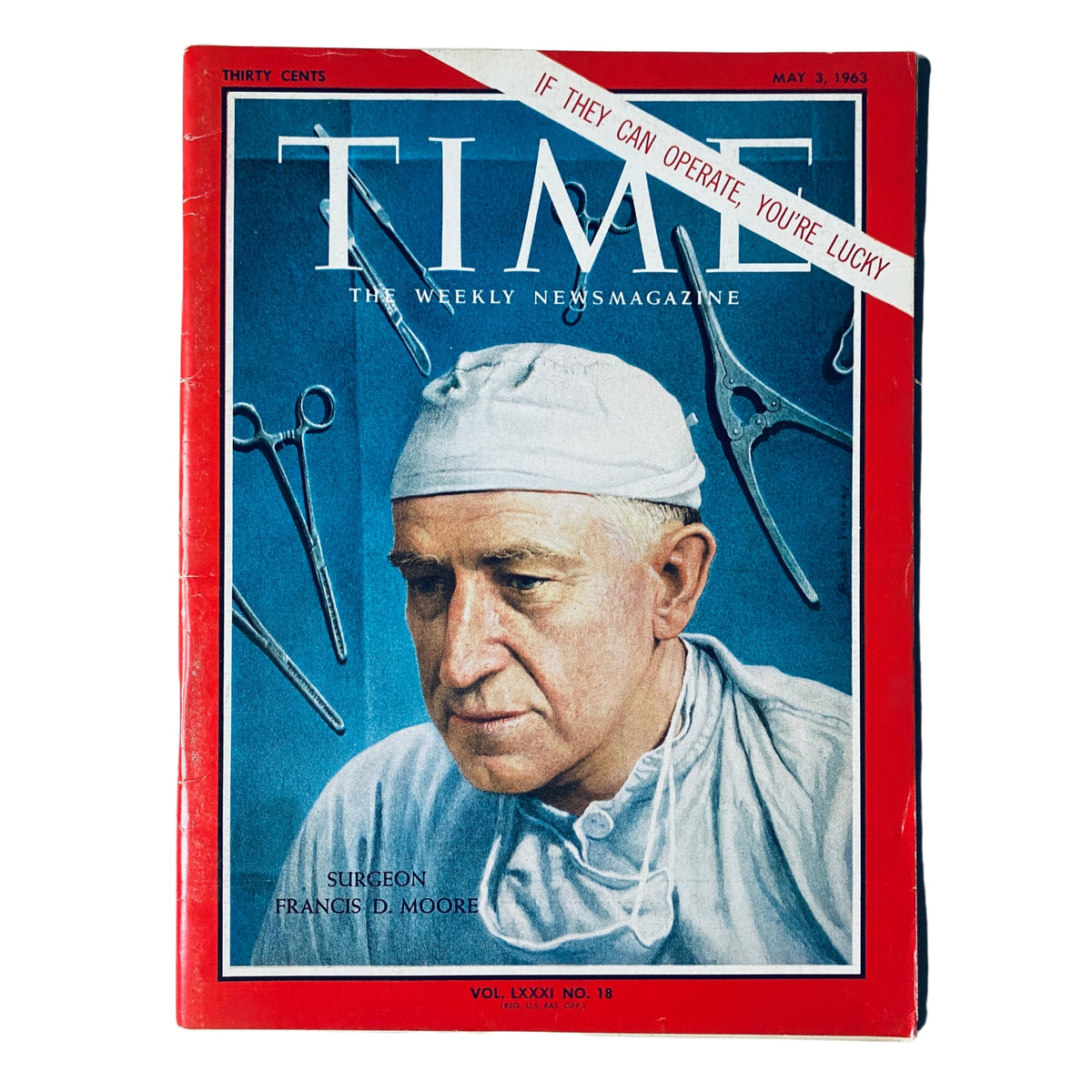 Time Magazine cover from May 3, 1963, featuring pioneering surgeon Francis Daniels Moore, Vol 81 No. 18.