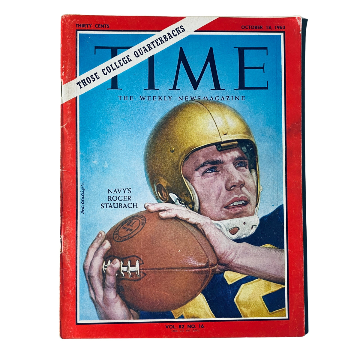 Time Magazine October 18, 1963 Vol 82 No. 16 featuring Roger Staubach on the cover, showcasing the standout quarterback from the U.S. Naval Academy.