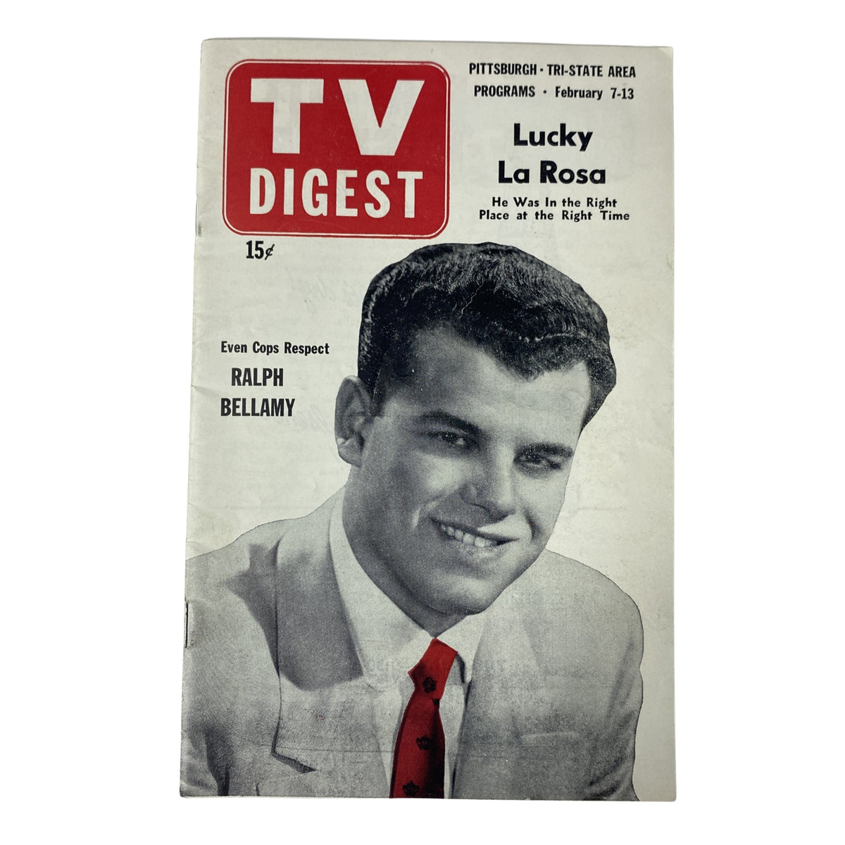 TV Digest Magazine cover from February 7, 1953 featuring Julius La Rosa, Pittsburgh Edition, highlighting 'Even Cops Respect Ralph Bellamy'. Vintage entertainment collectible in very good condition.