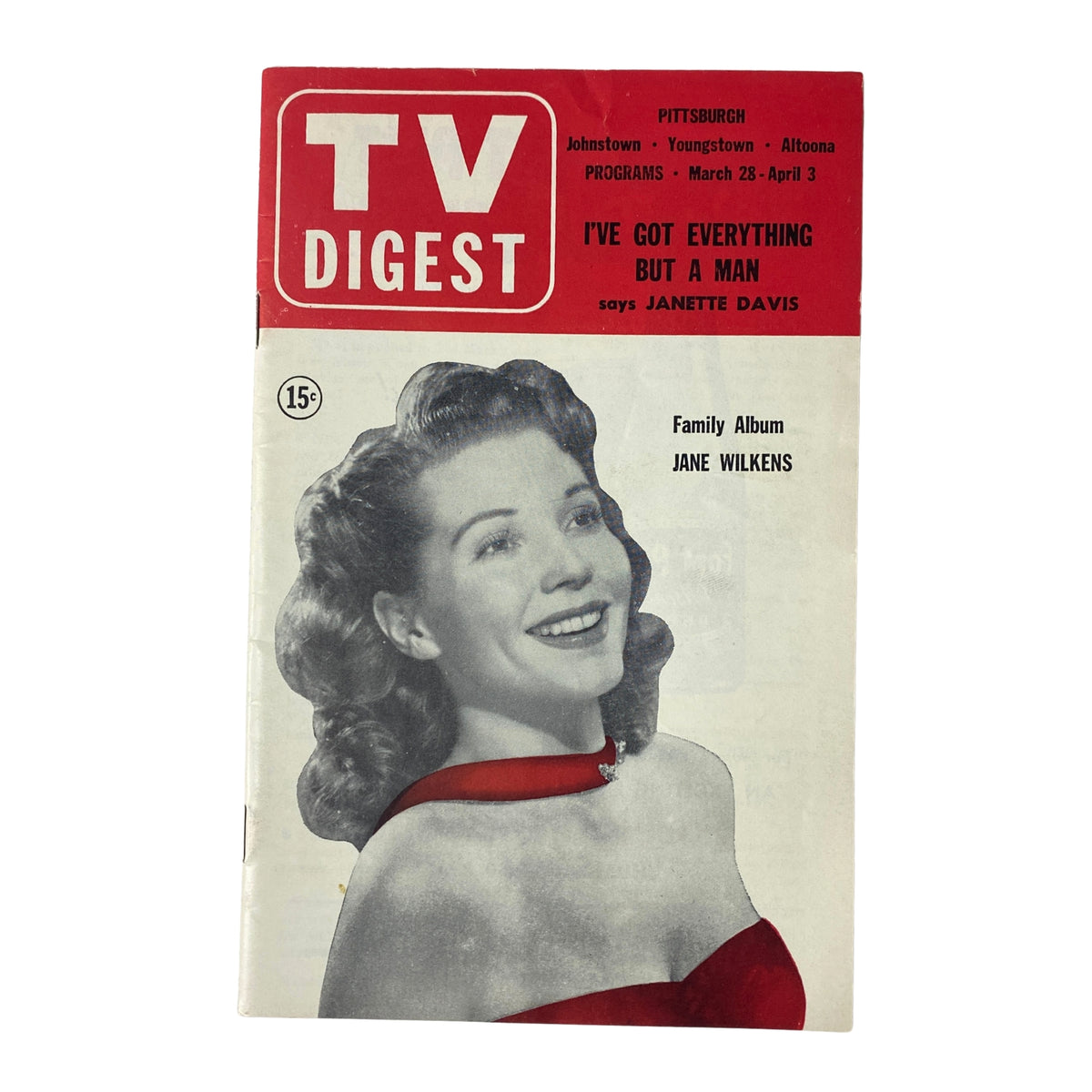 Cover of TV Digest Magazine from March 28, 1953 featuring Janette Davis, with the title 'I've Got Everything But A Man' and a red accent. This Pittsburgh edition highlights television programs and contains a vintage look from the early 1950s.