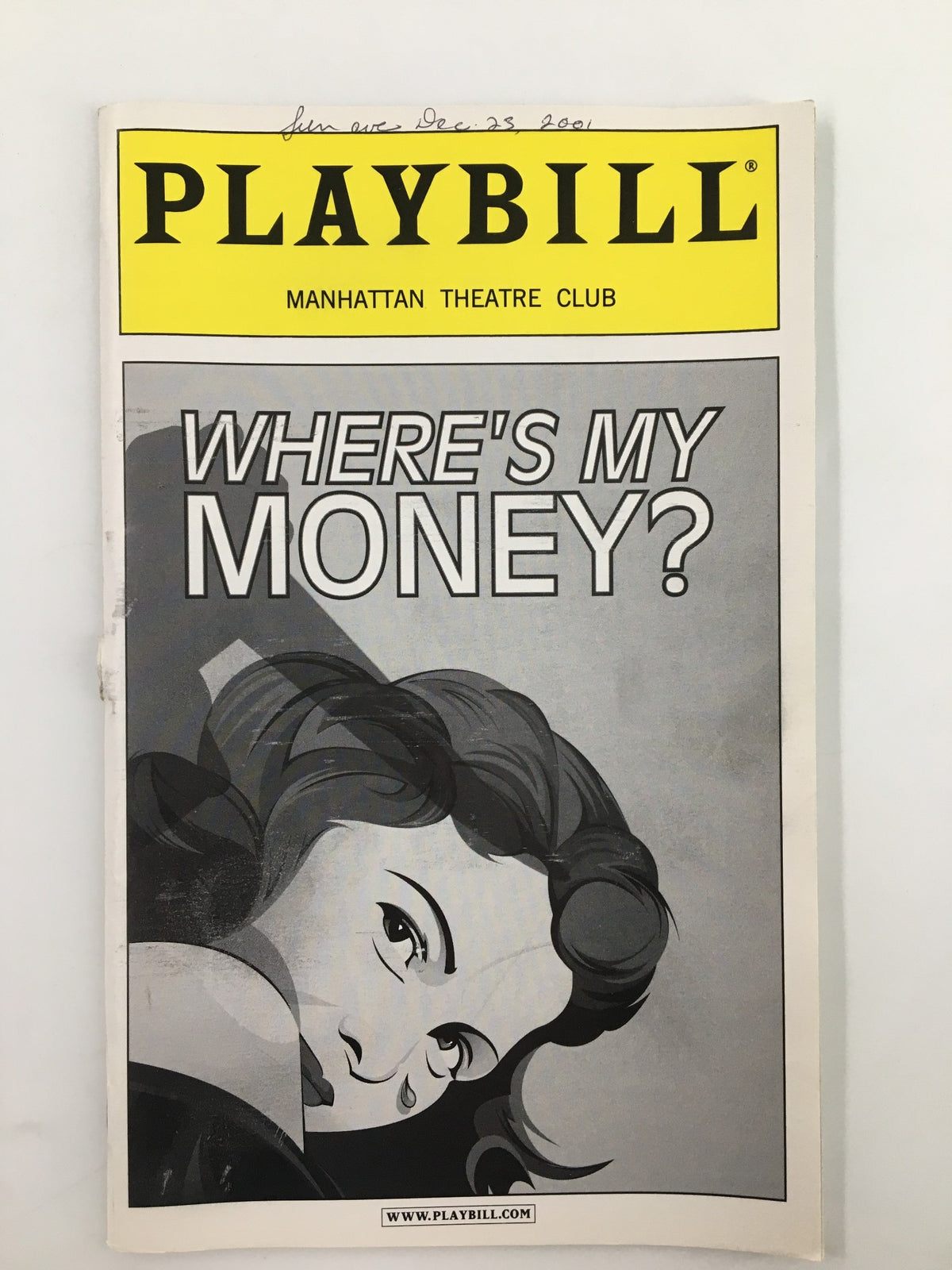 2001 Playbill for 'Where's My Money?' at Manhattan Theatre Club, featuring a classic cover design.