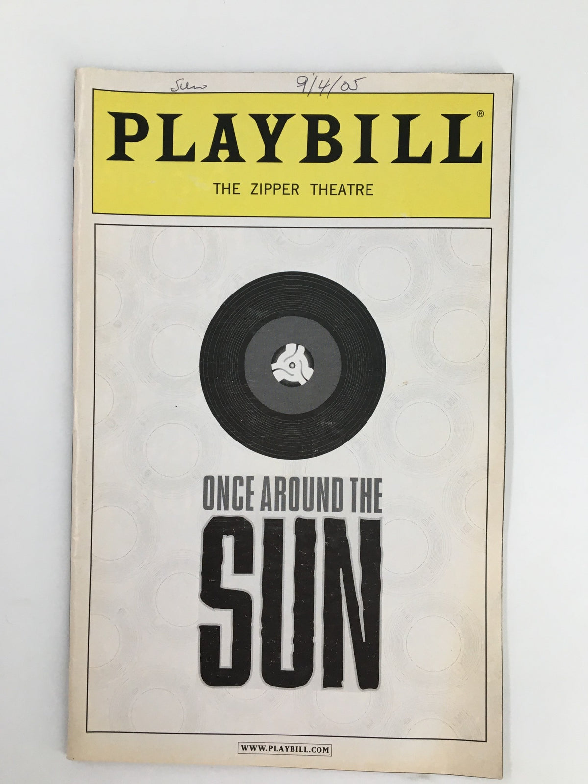 2005 Playbill from The Zipper Theatre for the production 'Once Around The Sun,' featuring a vintage design with a black record graphic and the date 9/4/05.