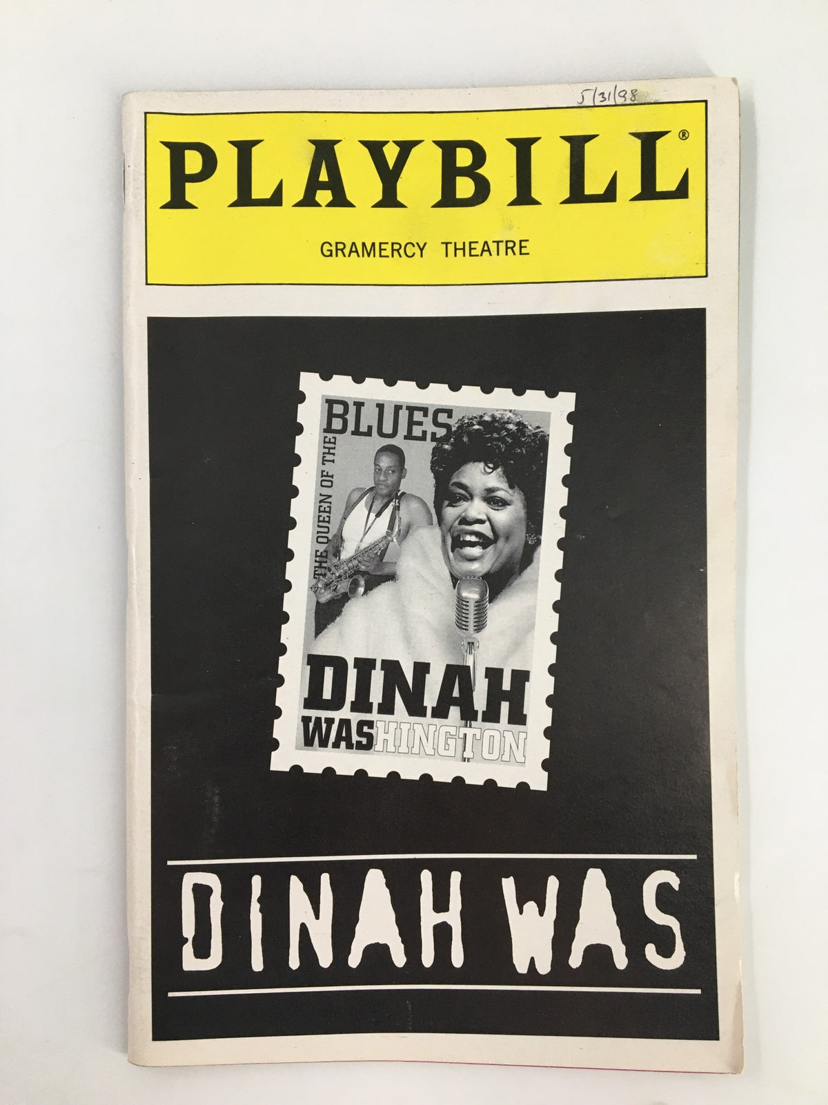 1998 Playbill for Dinah Was The Dinah Washington Musical featuring a vintage cover design and stamps celebrating Dinah Washington's legacy at the Gramercy Theatre.